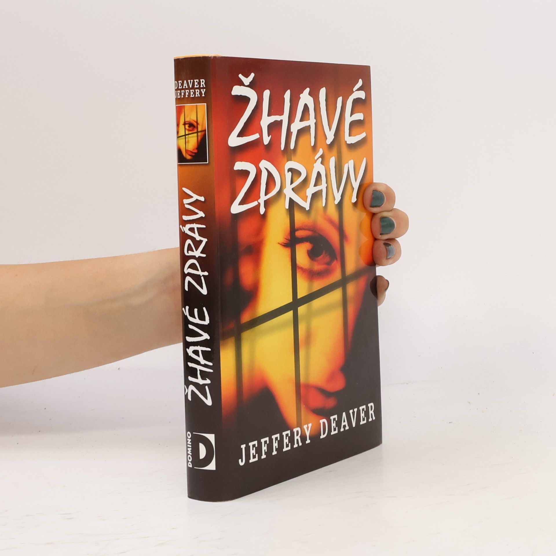 Jeffery Deaver Žhavé zprávy