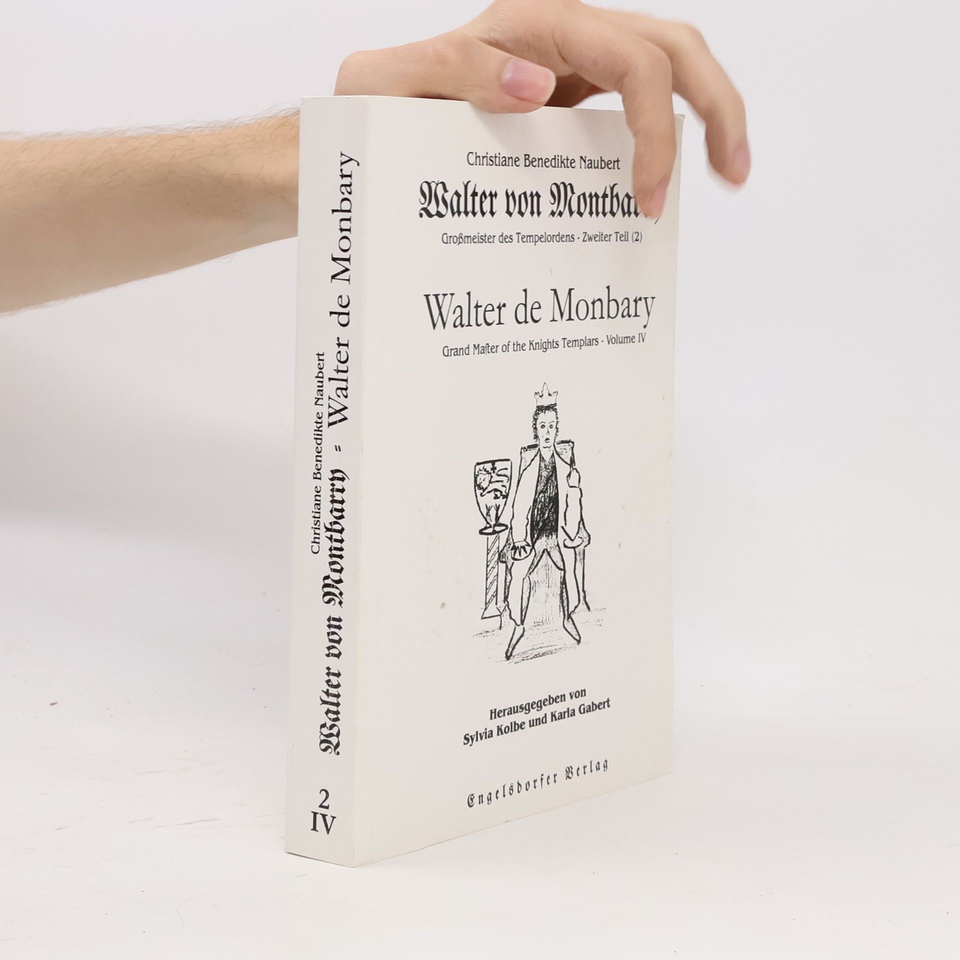 Benedikte Naubert Walter von Montbarry, Großmeister des Tempelordens. Zweiter Teil (1) Walter de Monbary, Grand Master of the Knights Templars. Volume III