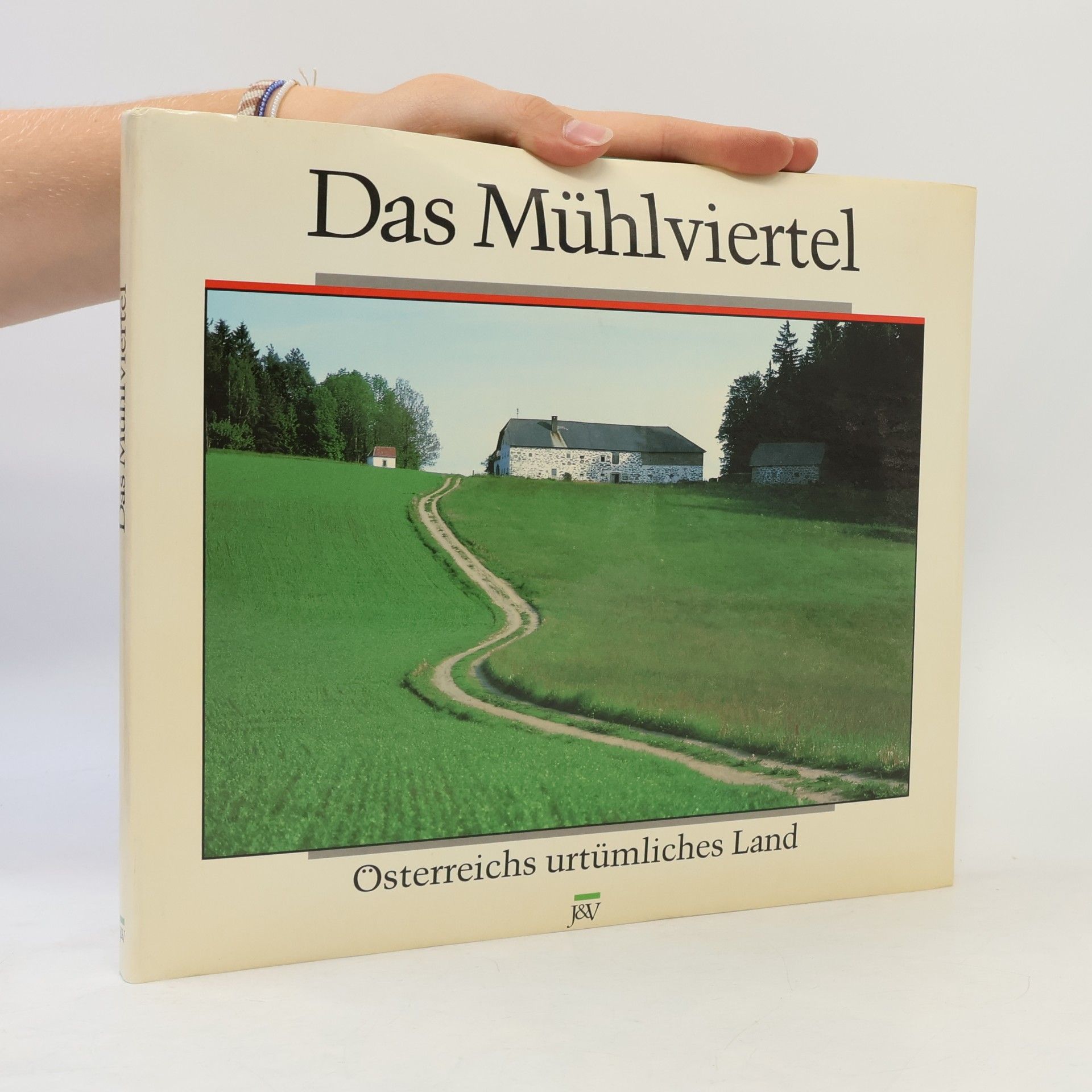 Autorenkollektiv Das Mühlviertel