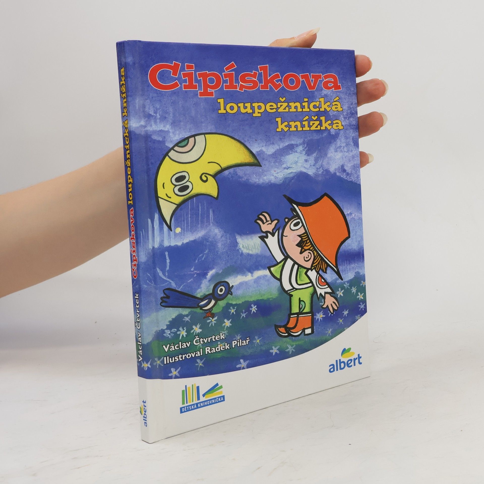 Václav Čtvrtek Cipískova loupežnická knížka