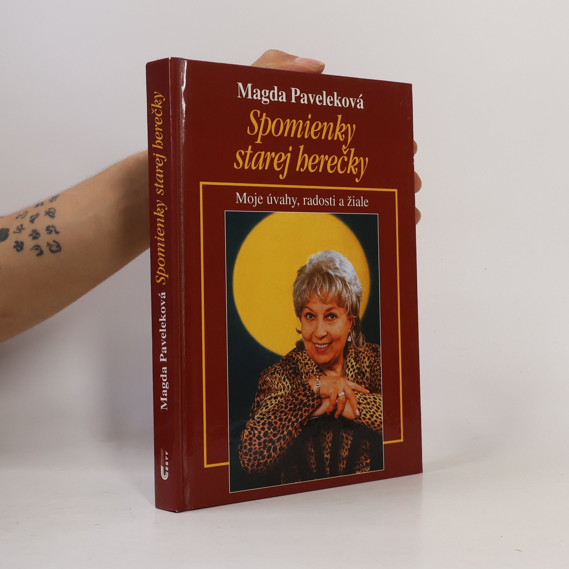Spomienky starej herečky. Moje úvahy, radosti a žiale.