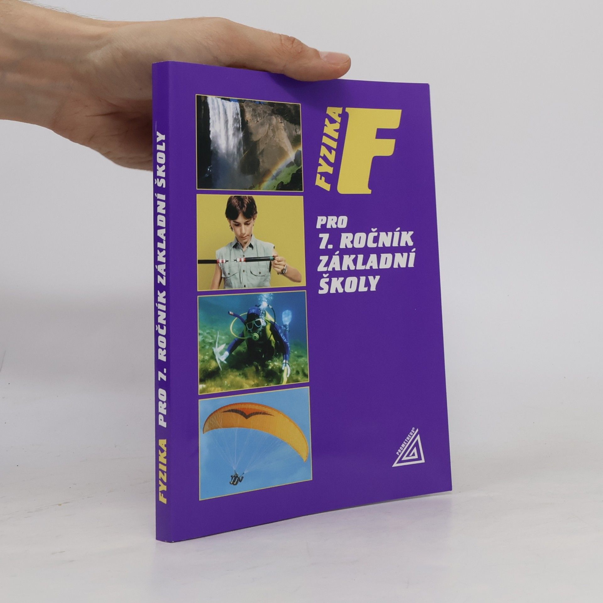Růžena Kolářová Fyzika pro 7. ročník základní školy