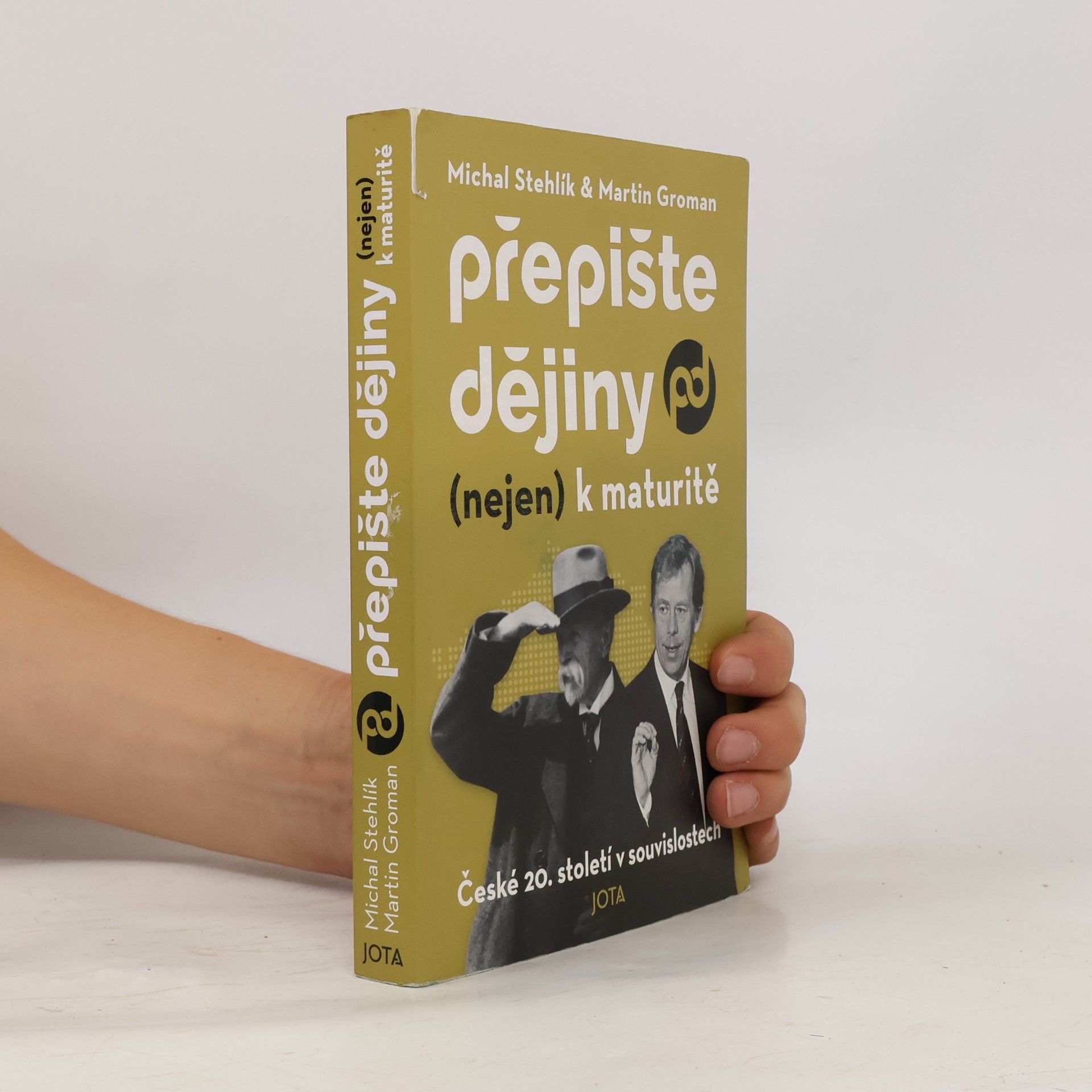 Martin Groman Přepište dějiny (nejen) k maturitě