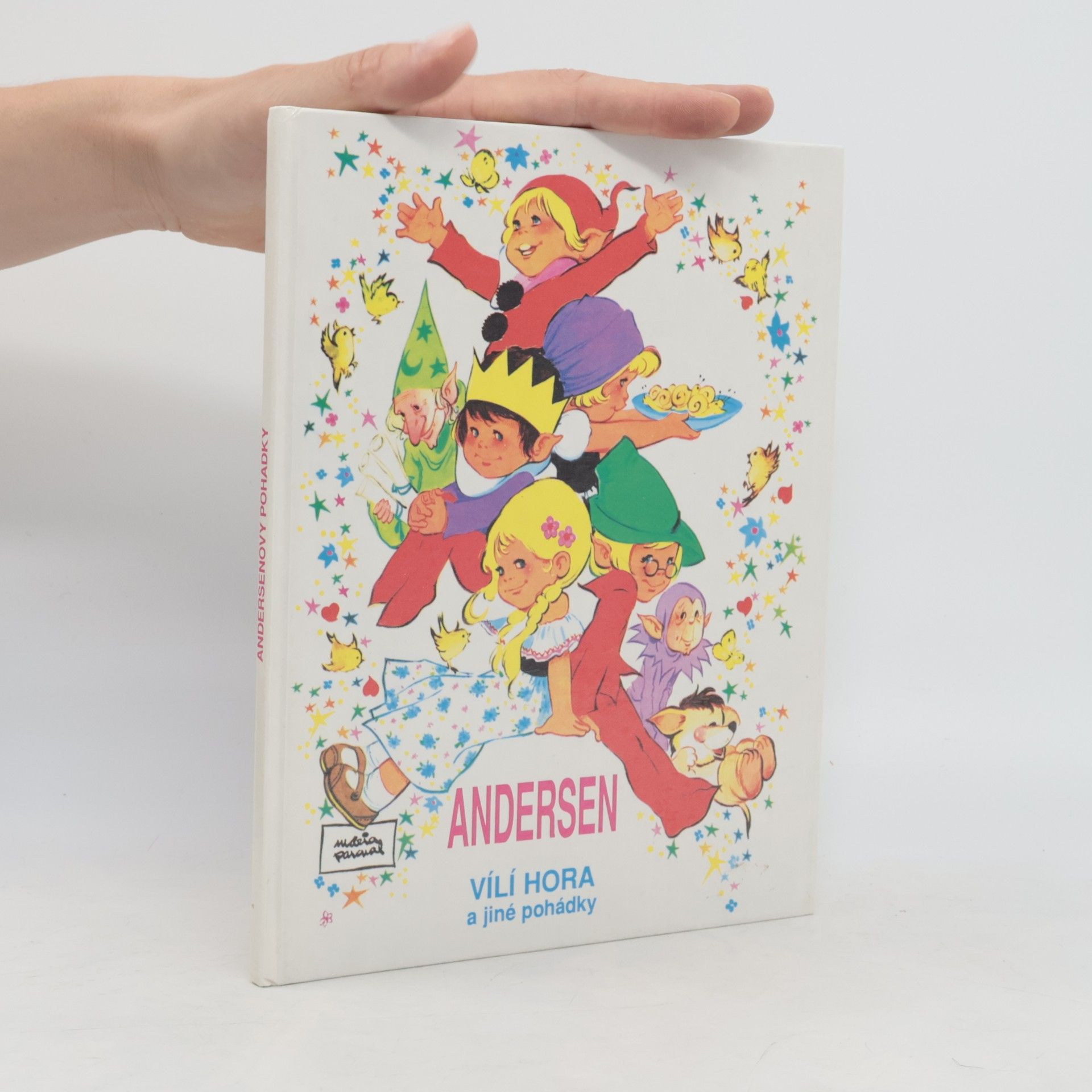 Hans Christian Andersen Andersenovy pohádky. Vílí hora a jiné pohádky