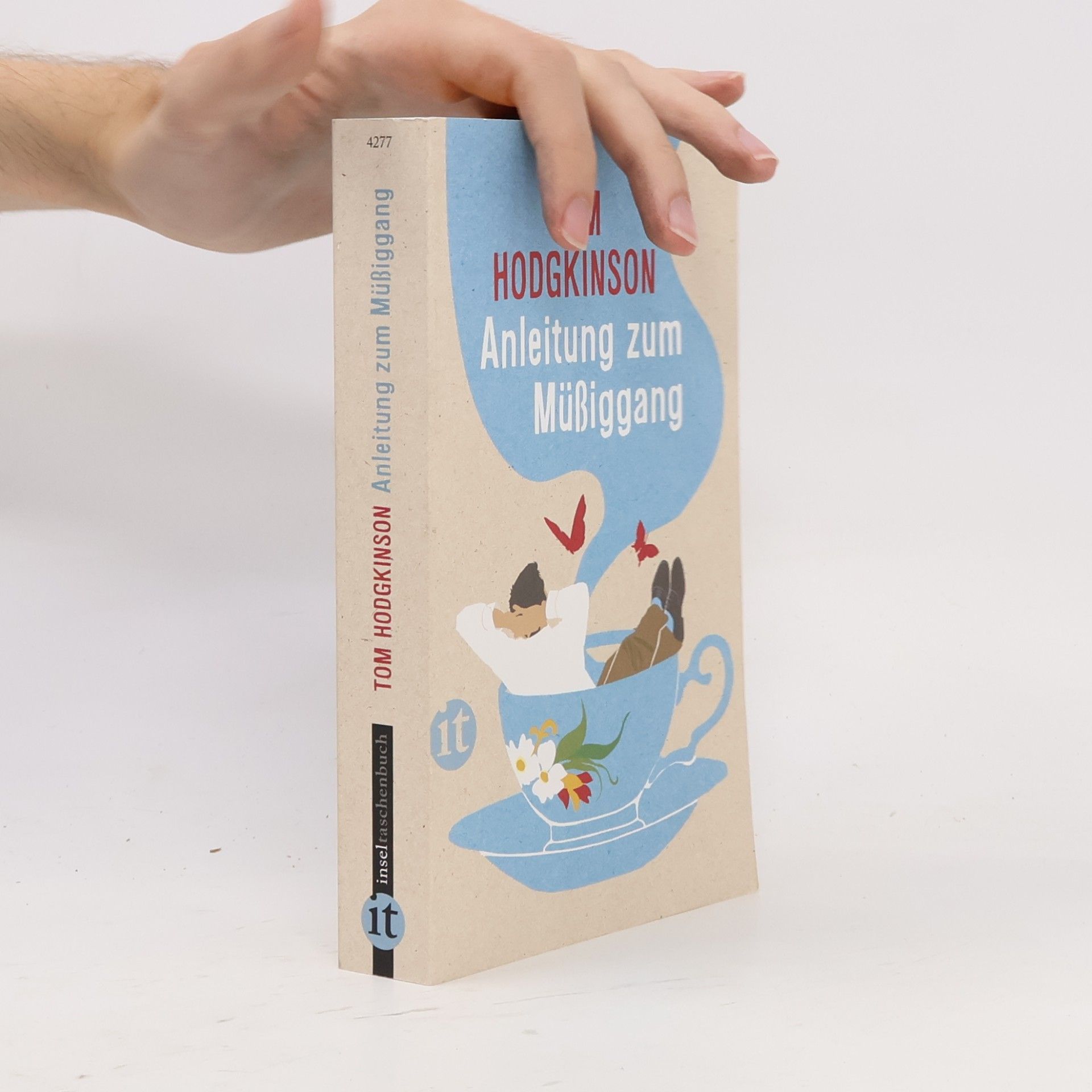 Tom Hodgkinson Anleitung zum Müßiggang