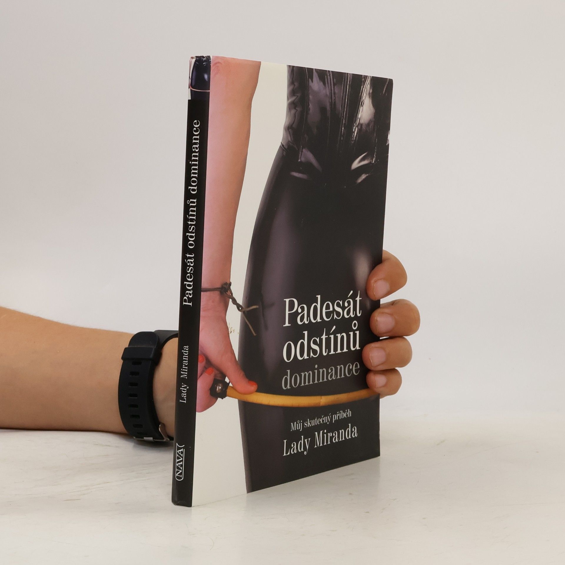 Dagmar Brejlová Padesát odstínů dominance : můj skutečný příběh