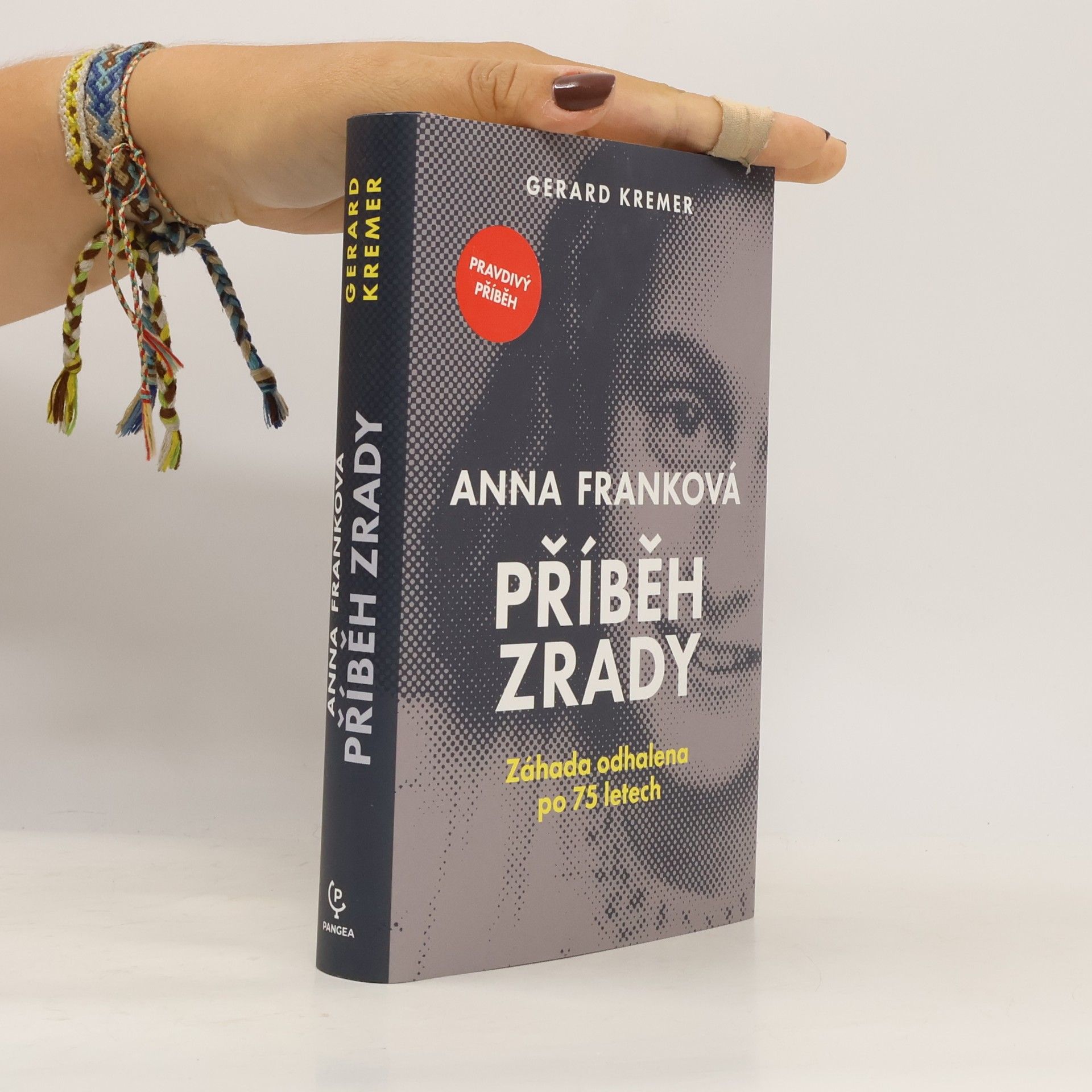 Gerard Kremer Anna Franková: příběh zrady