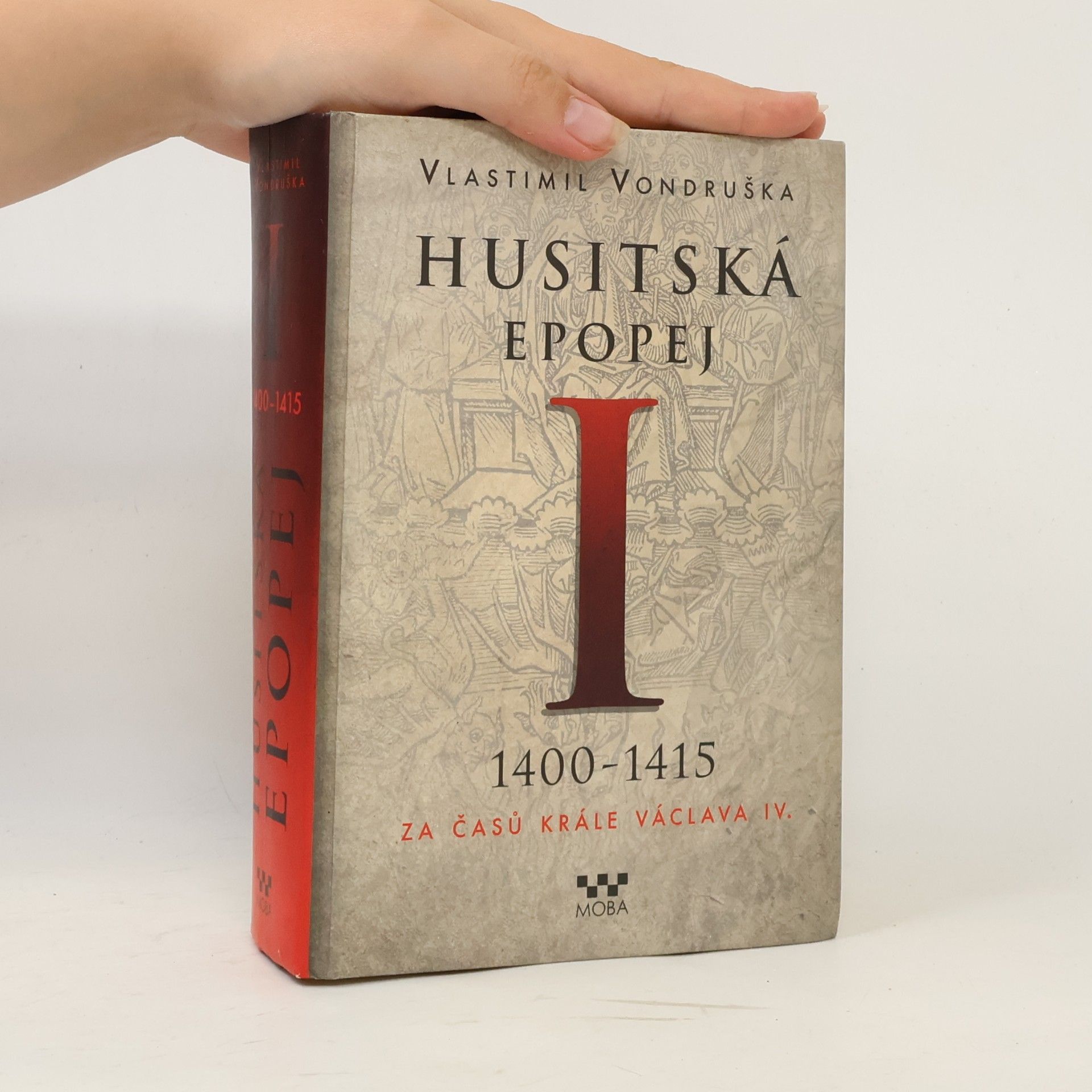 Vlastimil Vondruška Husitská epopej I