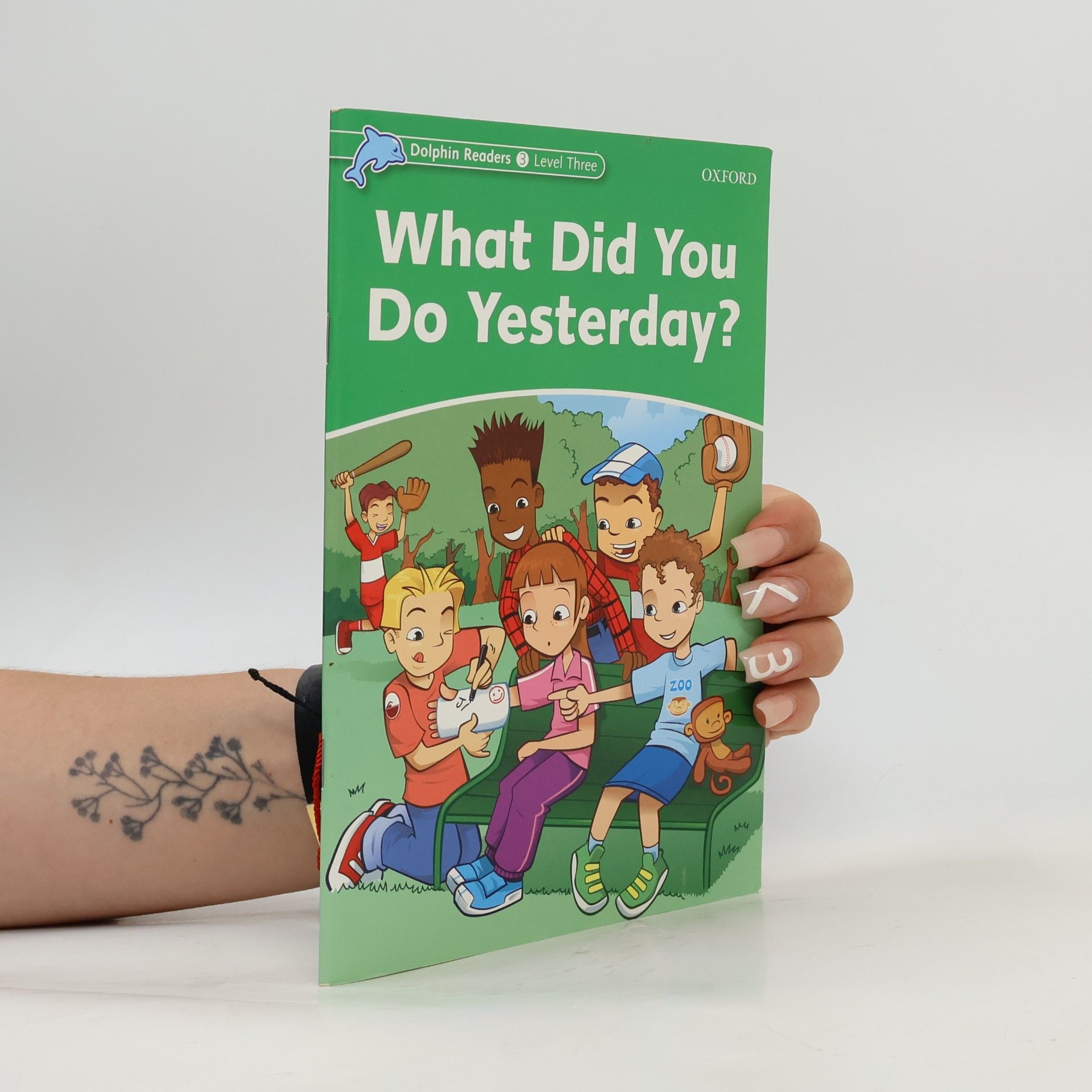 Jacqueline Briggs Martin Dolphin Readers - 3: What Did You Do Yesterday? International Edition