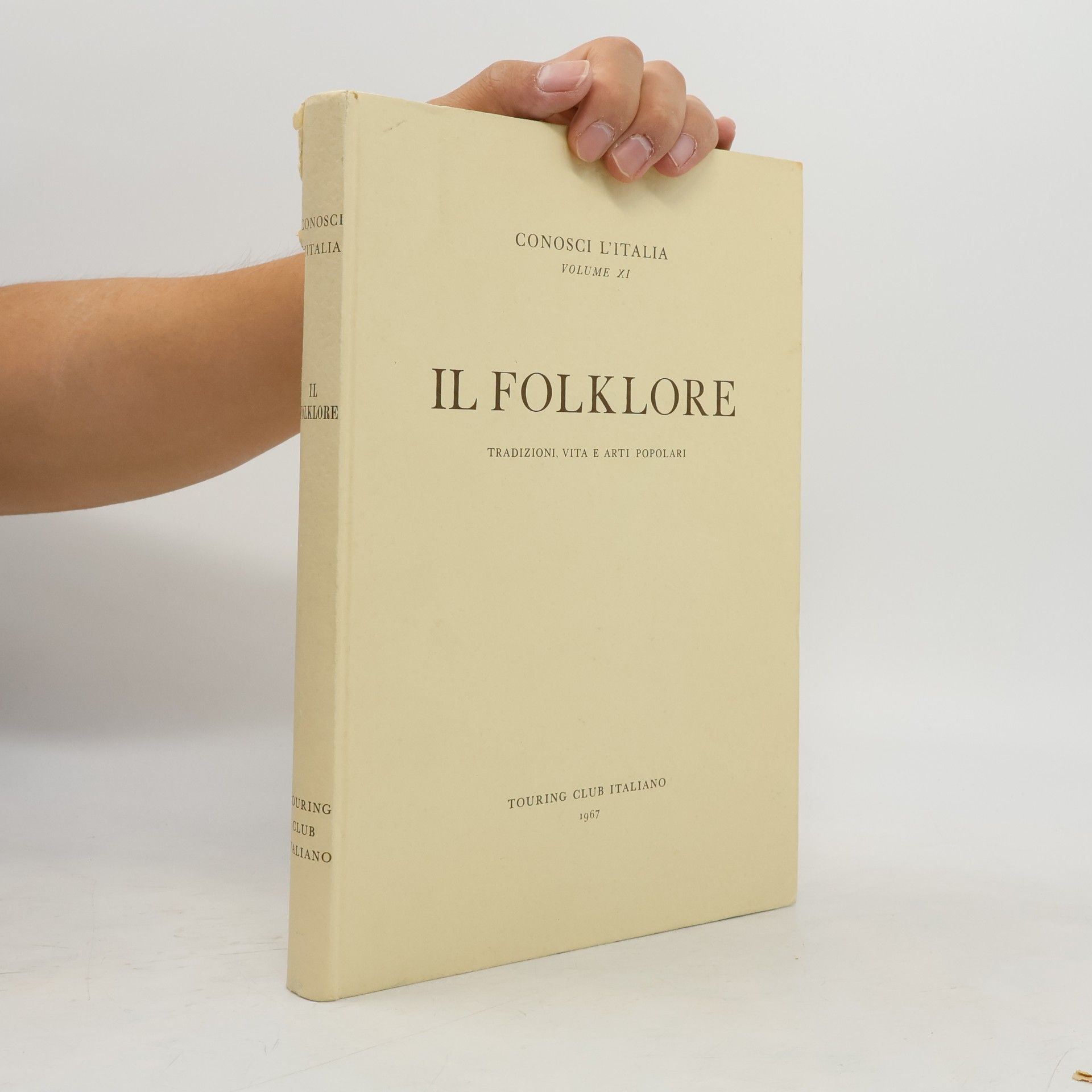 Paolo Toschi Il Folklore. Tradizioni, Vita e Arti Popolari