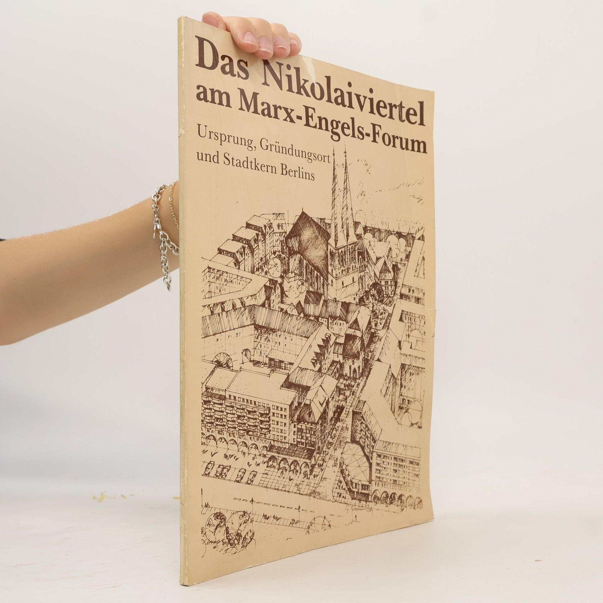 Günter Stahn Das Nikolaiviertel am Marx-Engels-Forum