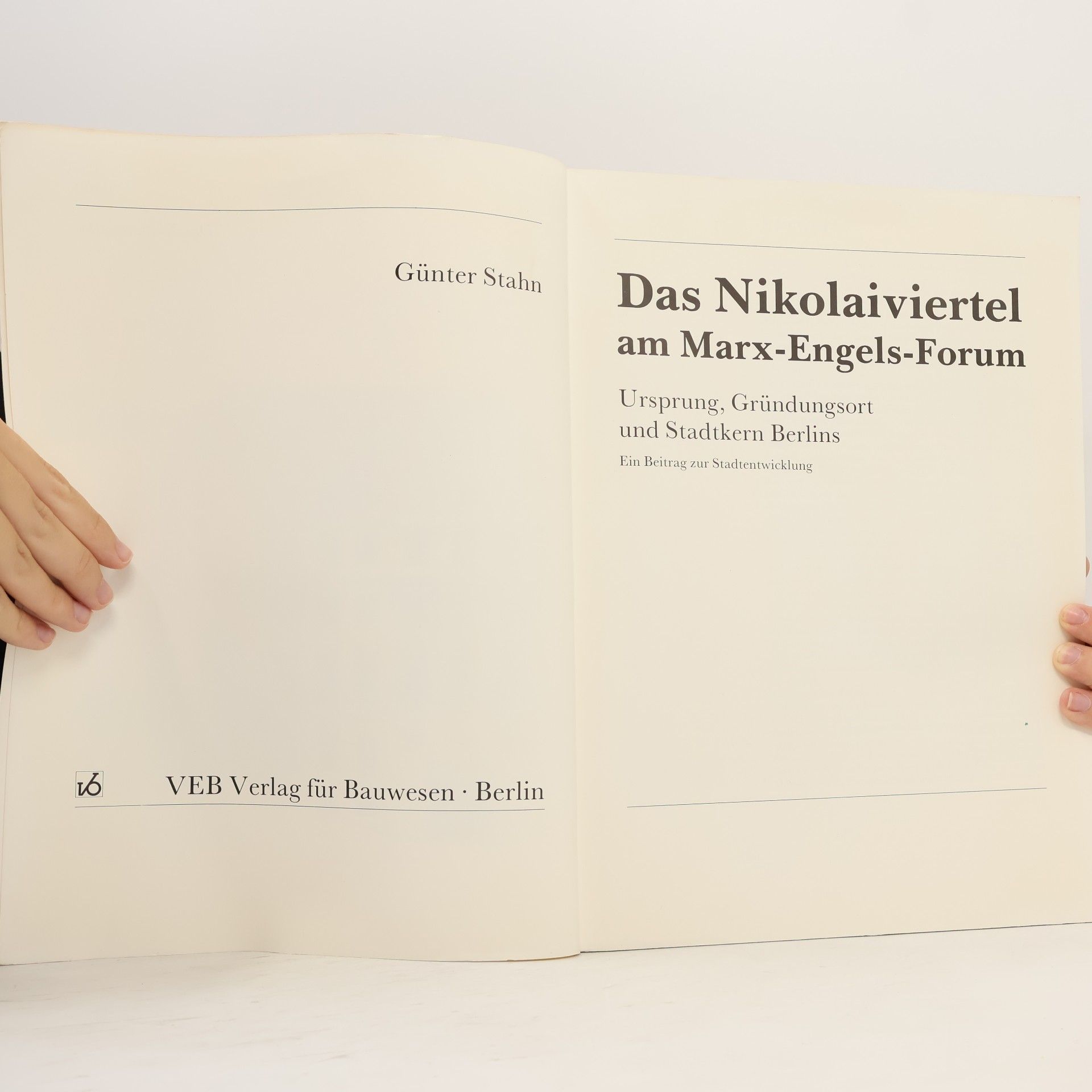 Günter Stahn Das Nikolaiviertel am Marx-Engels-Forum