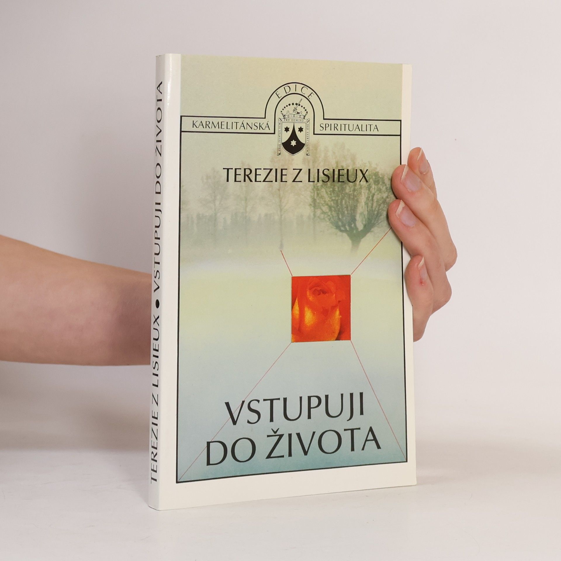 Thérèse of Lisieux Vstupuji do života