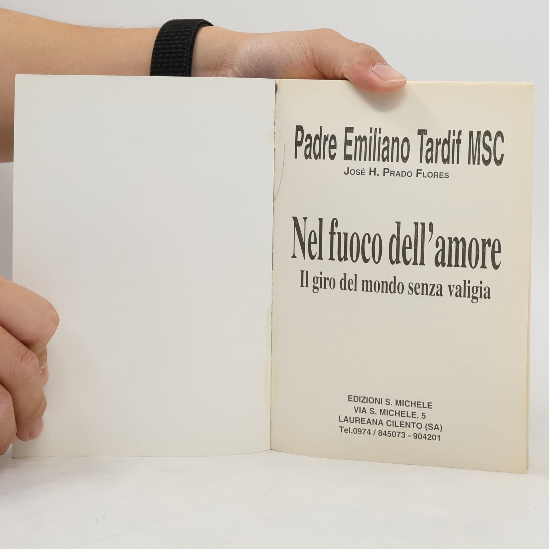 Emiliano Tardif Nel fuoco dell’amore