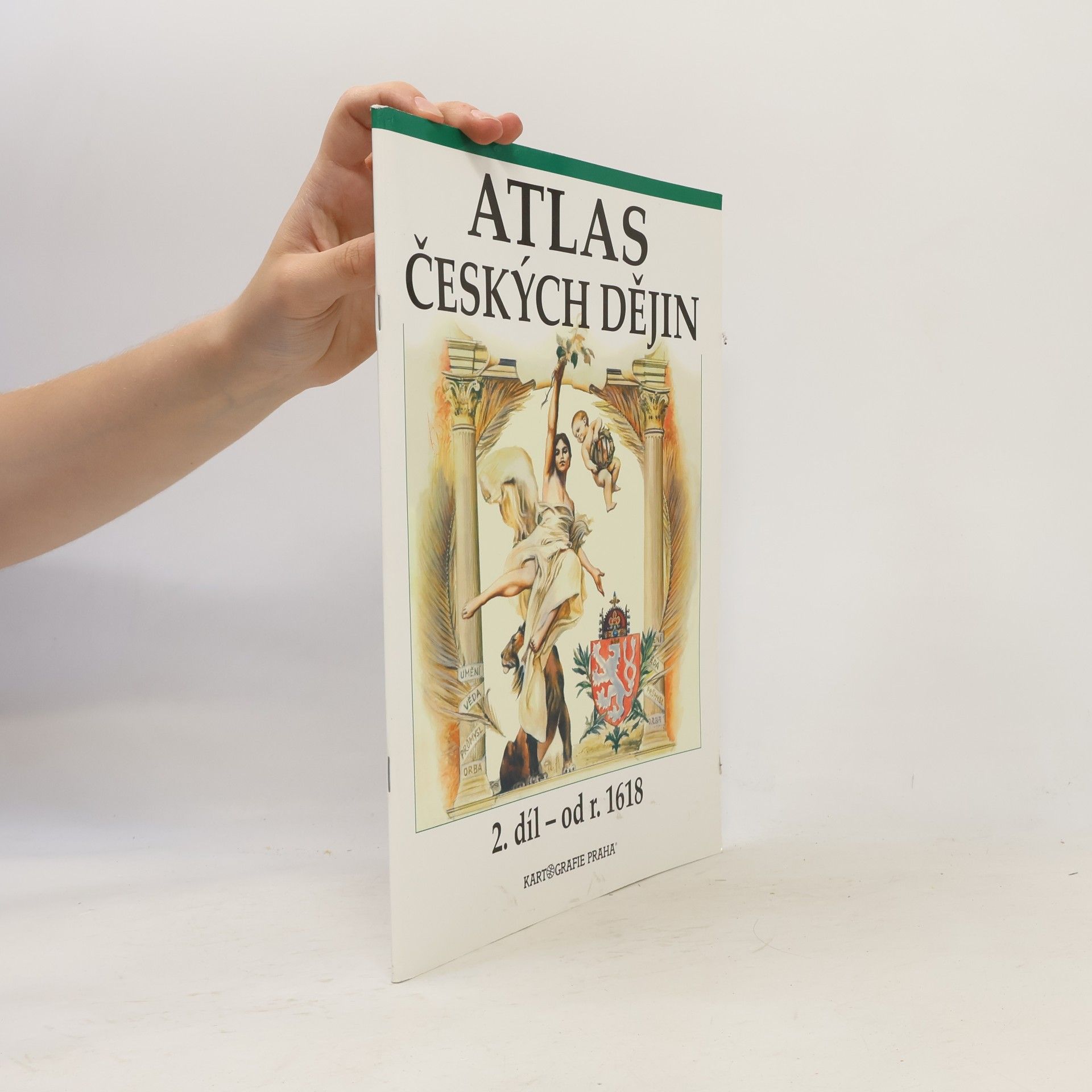 Kolektiv autorů Atlas českých dějin. 2. díl - od r. 1618
