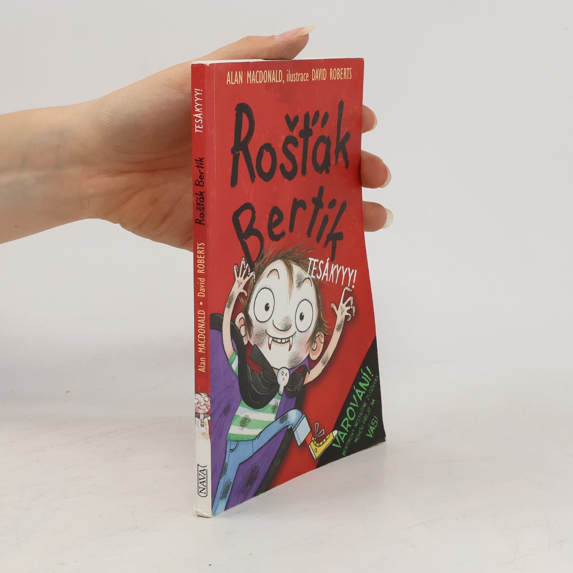 Rošťák Bertík. Tesákyyy!