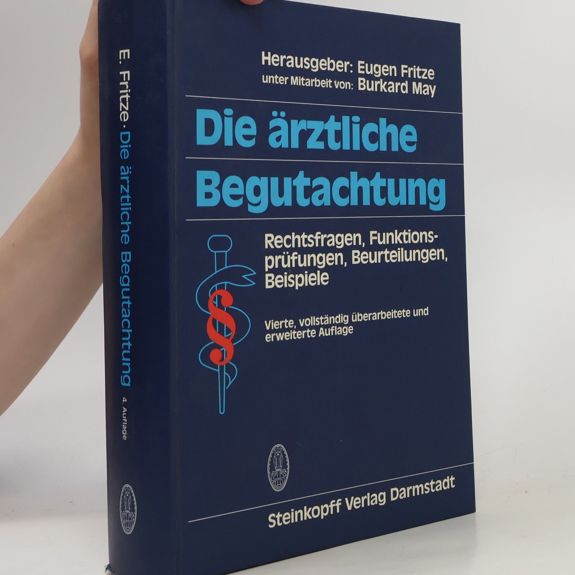 Burkard May Die ärztliche Begutachtung