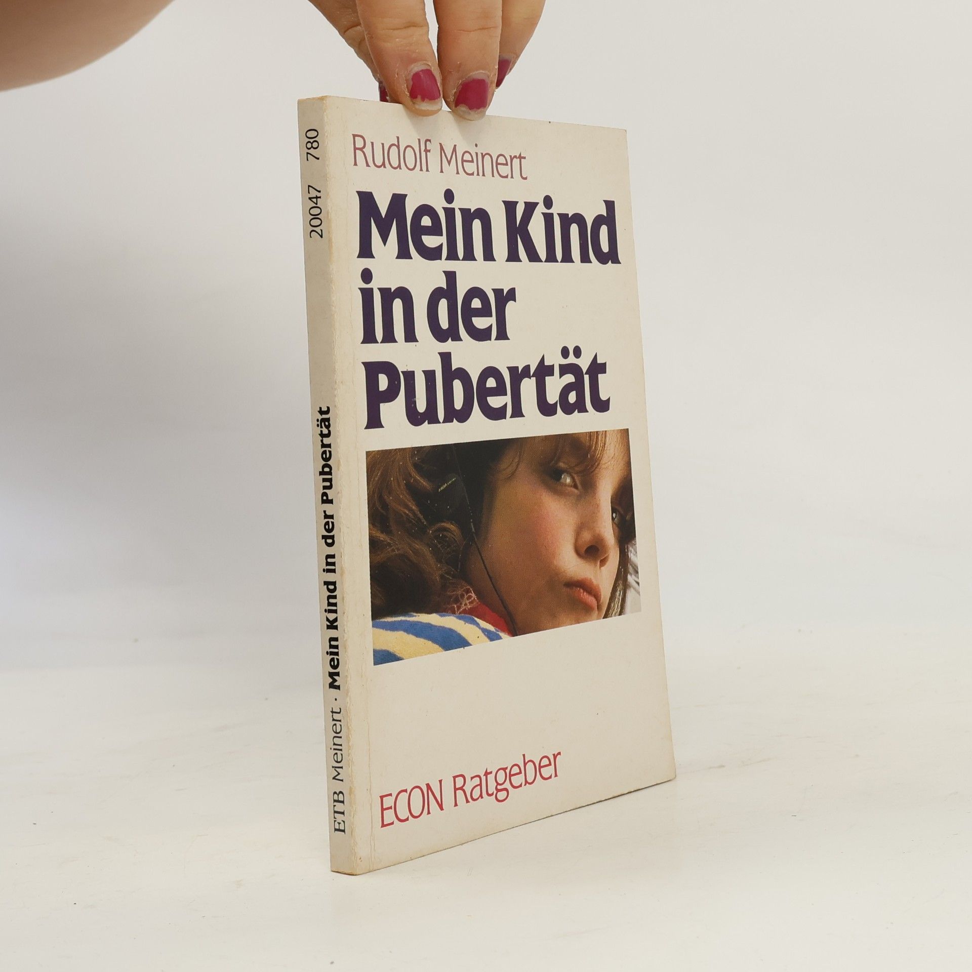 Rudolf Meinert ECON Ratgeber: Mein Kind in der Pubertät