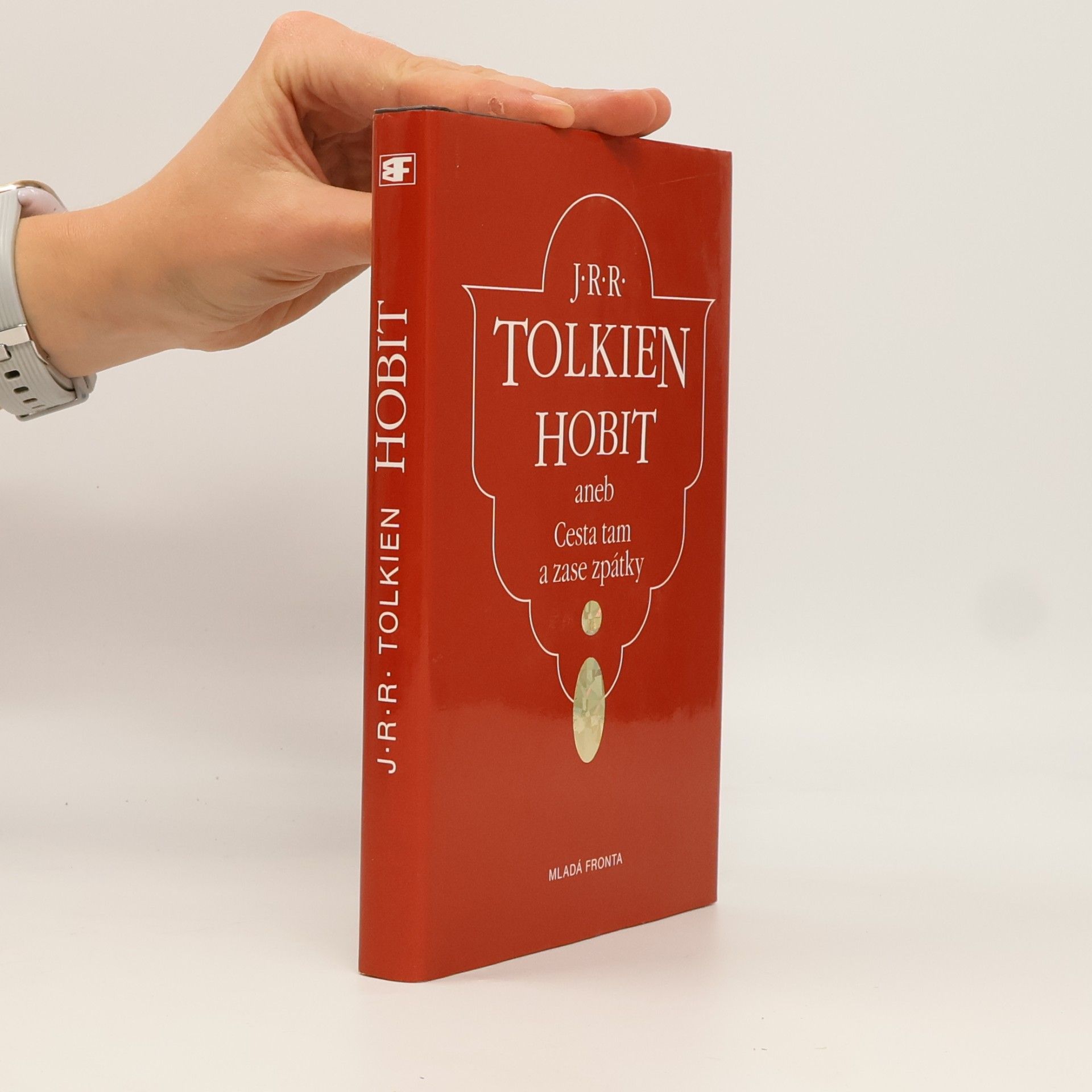 J. R. R. Tolkien Hobit aneb Cesta tam a zase zpátky