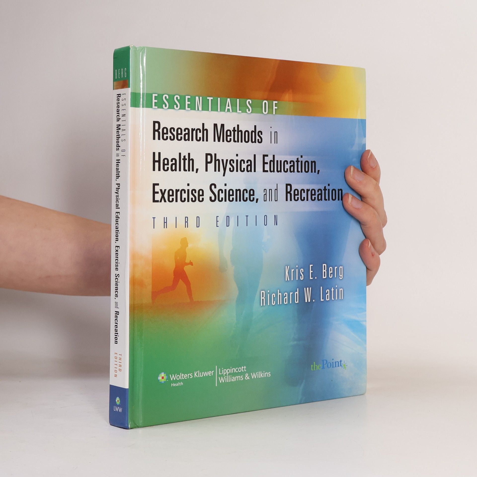 Richard Wayne Latin Point: Essentials Of Research Methods In Health, Physical Education, Exercise Science, And Recreation