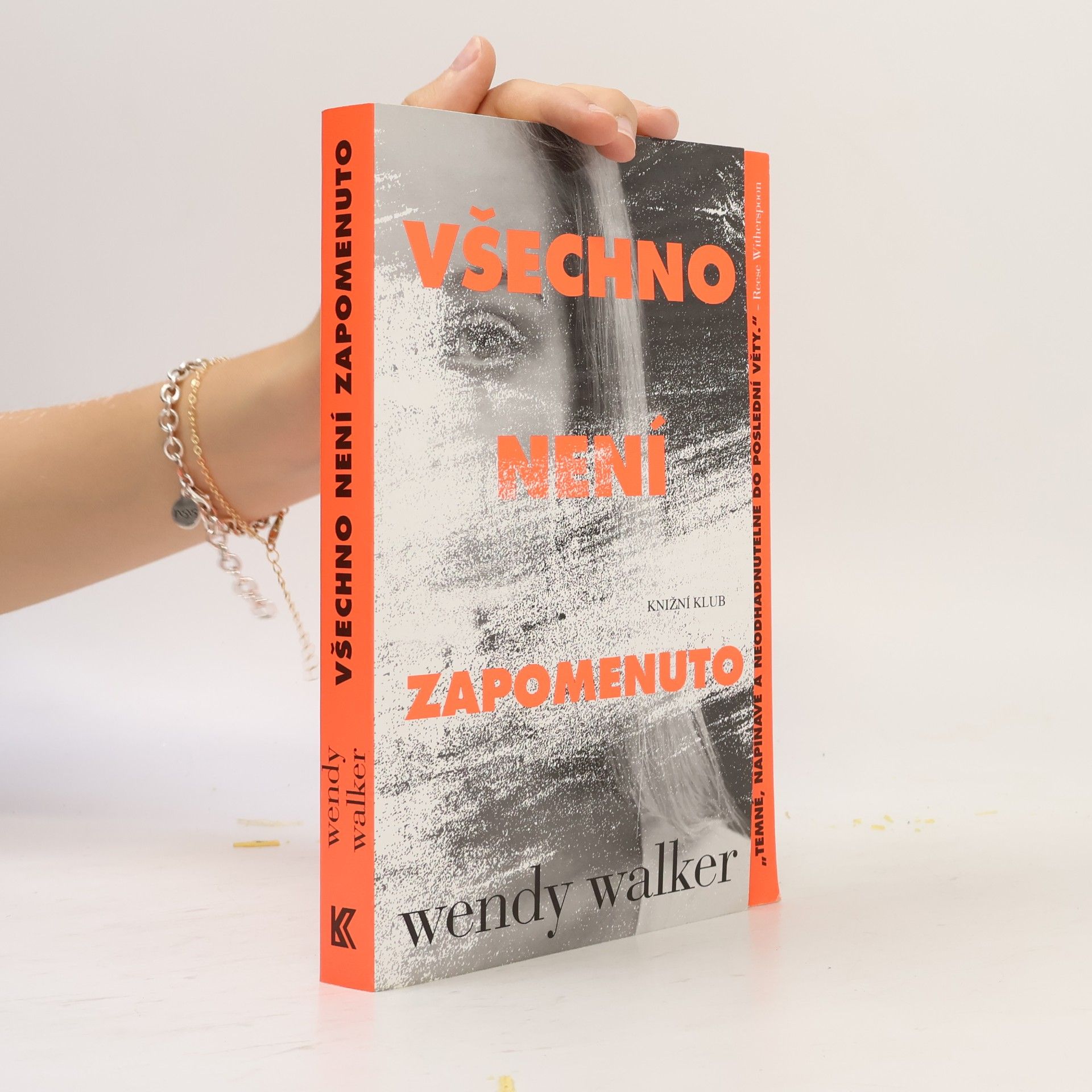 Wendy Walker Všechno není zapomenuto
