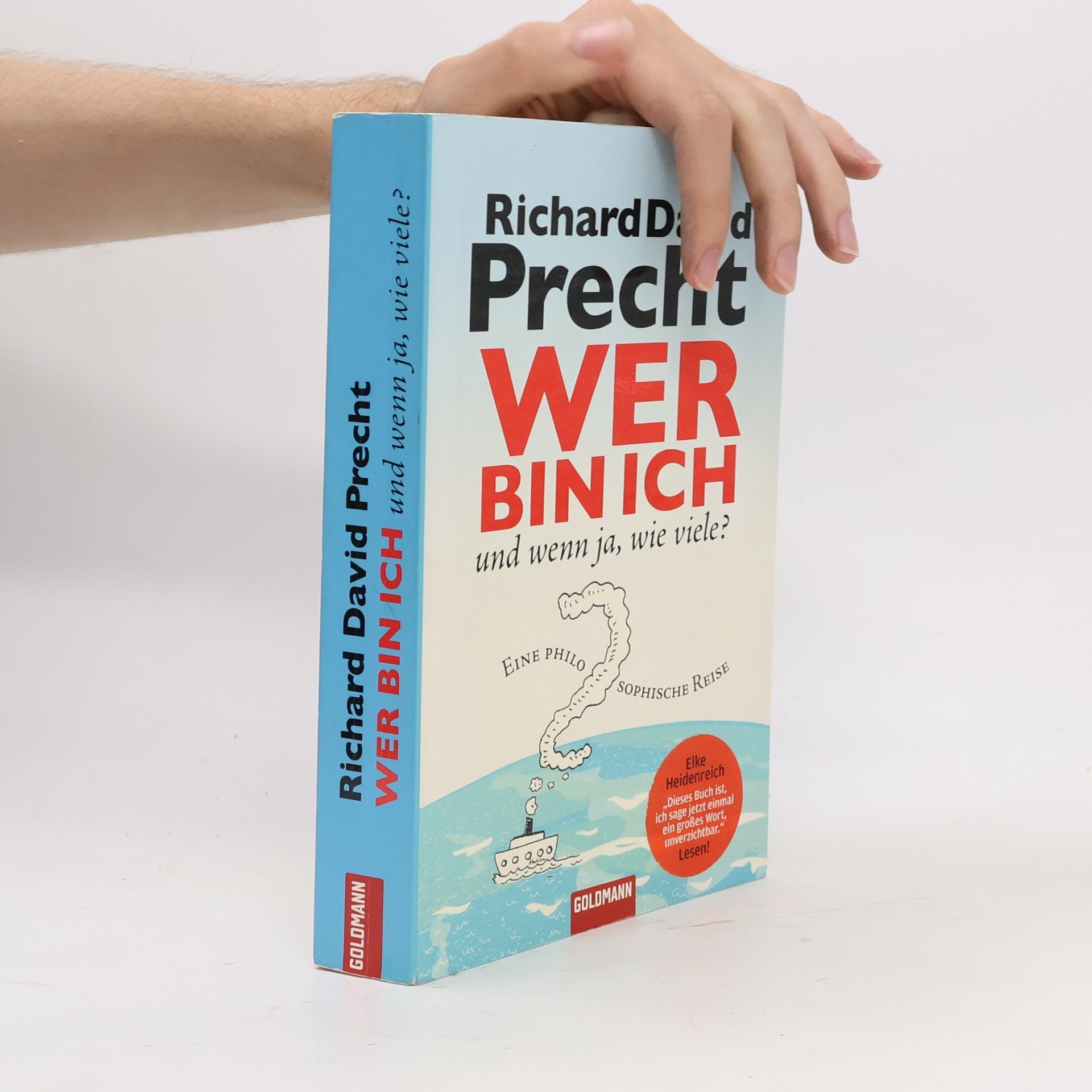 Richard David Precht Wer bin ich - und wenn ja, wie viele?