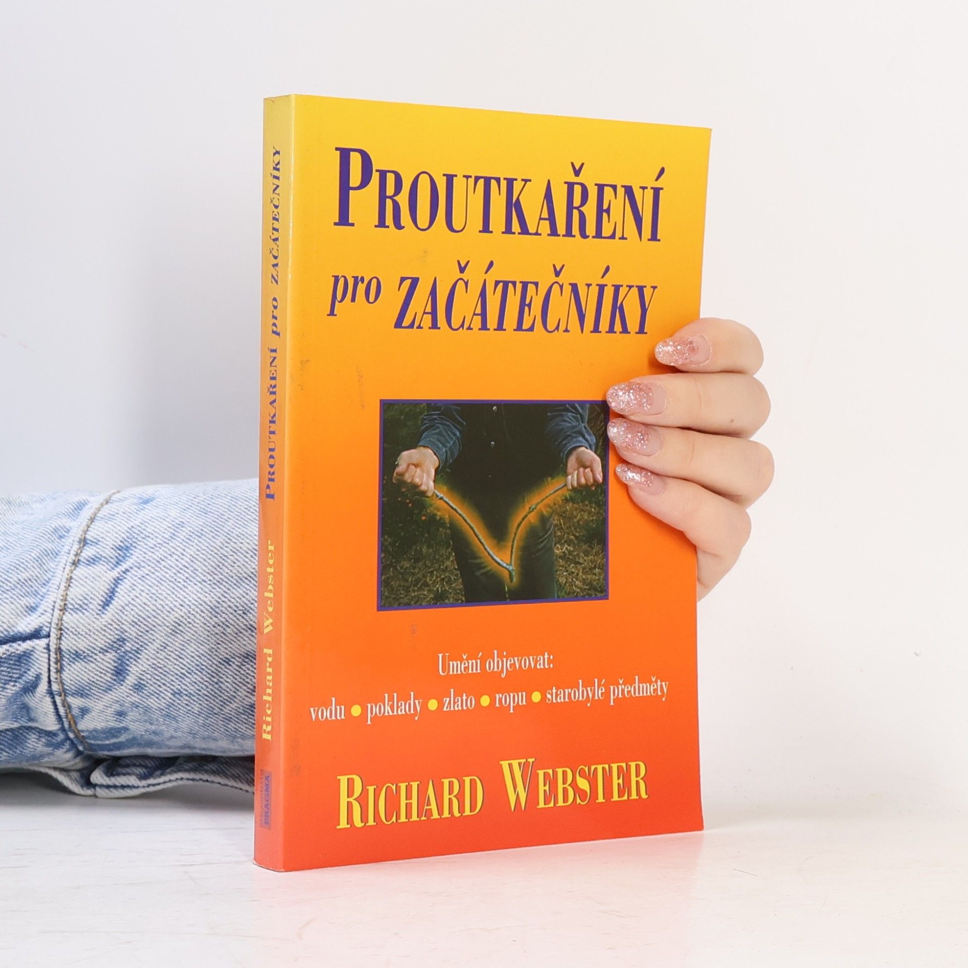 Proutkaření pro začátečníky