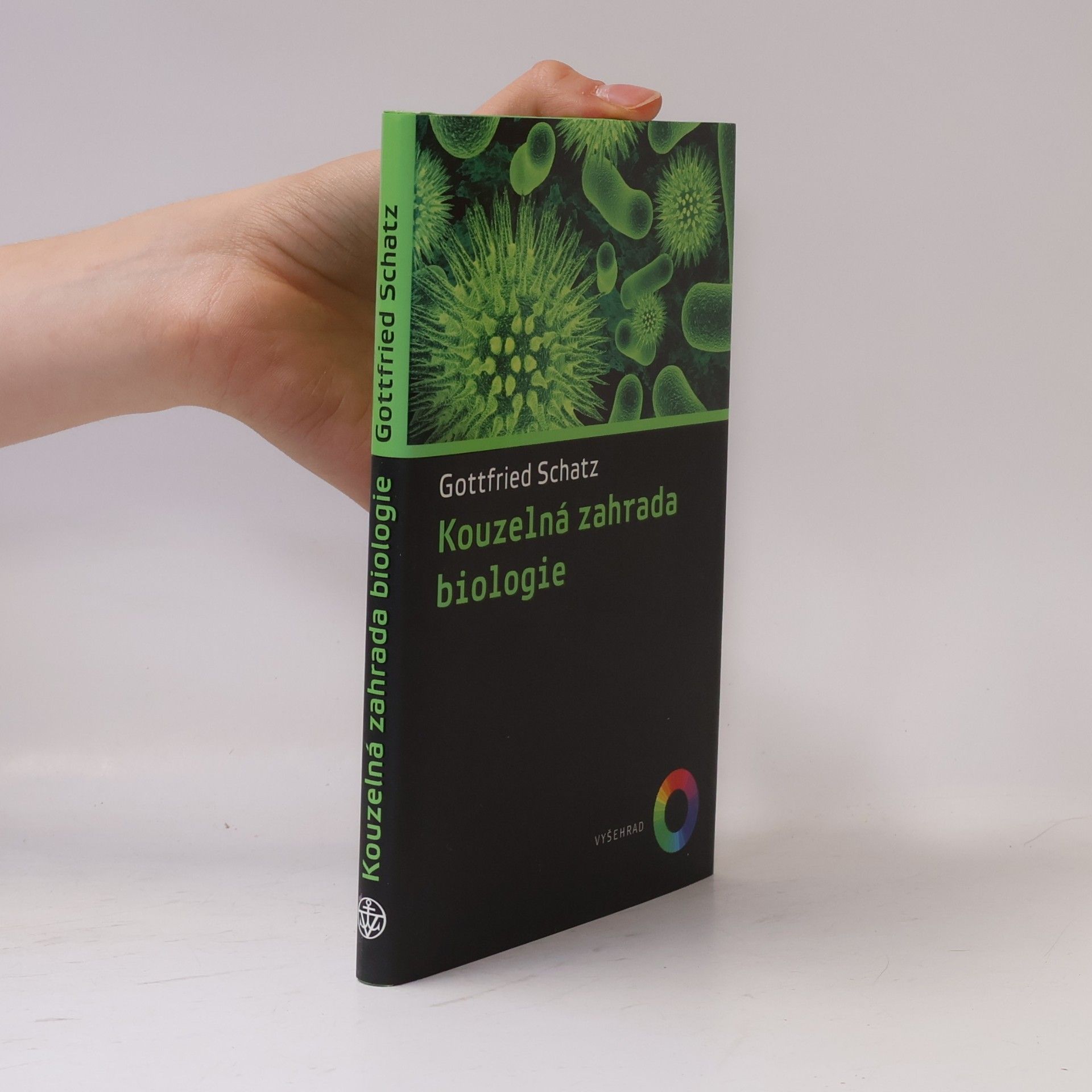 Gottfried Schatz Kouzelná zahrada biologie