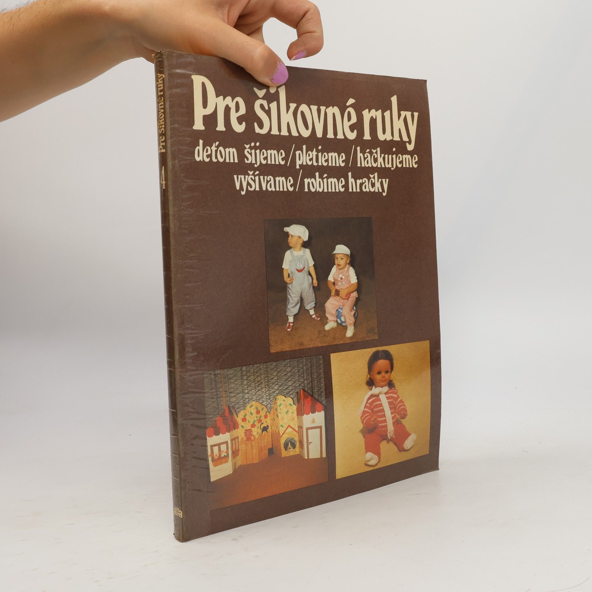 Autorenkollektiv Pre šikovné ruky 4