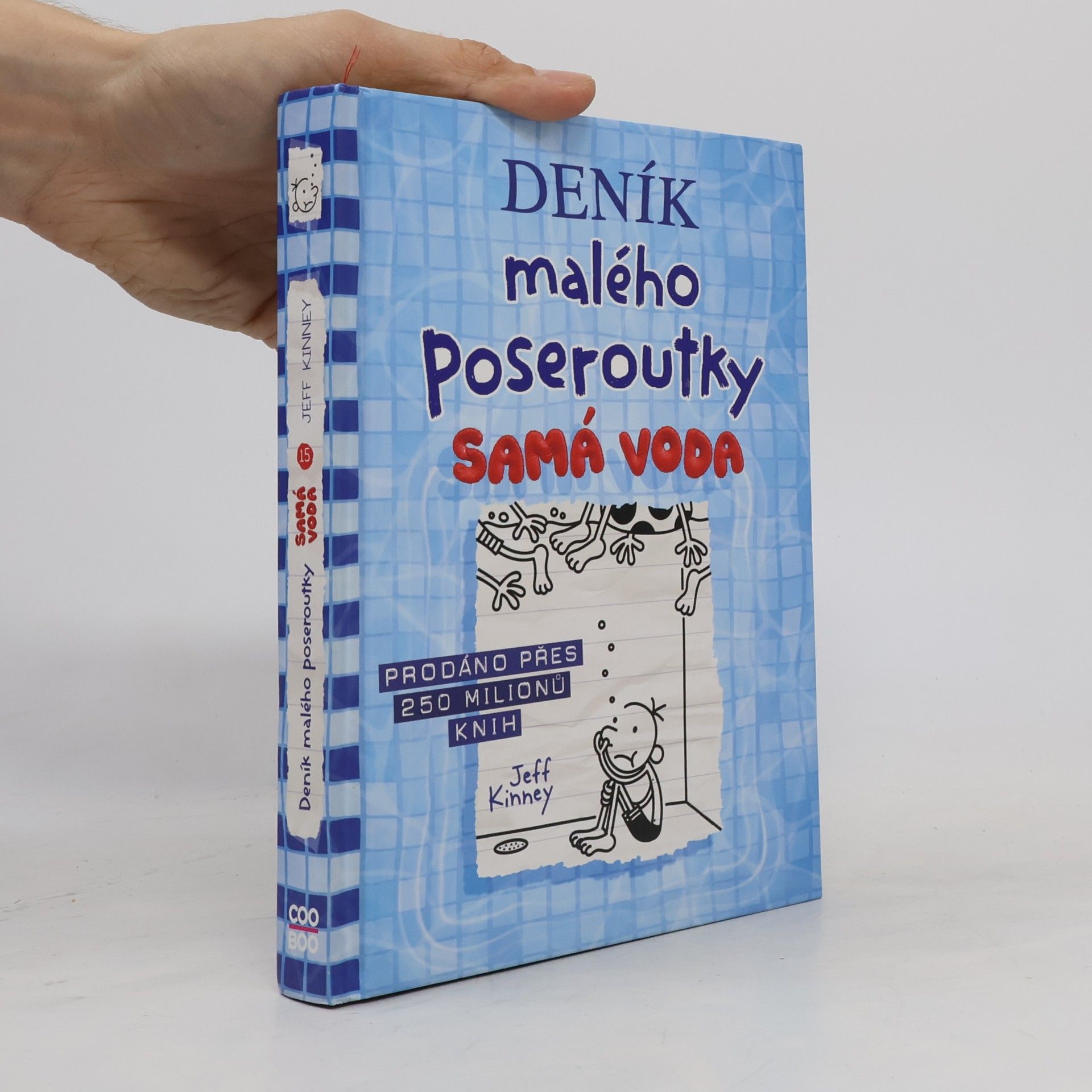 Jeff Kinney Deník malého poseroutky 15. Samá voda