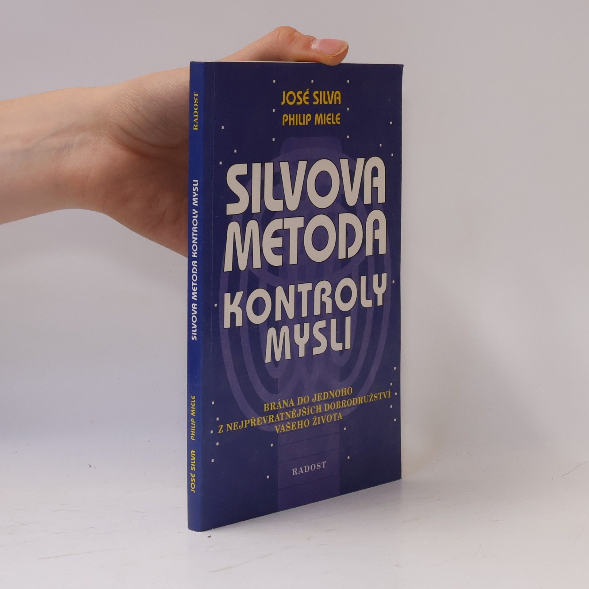 José Silva Silvova metoda kontroly mysli