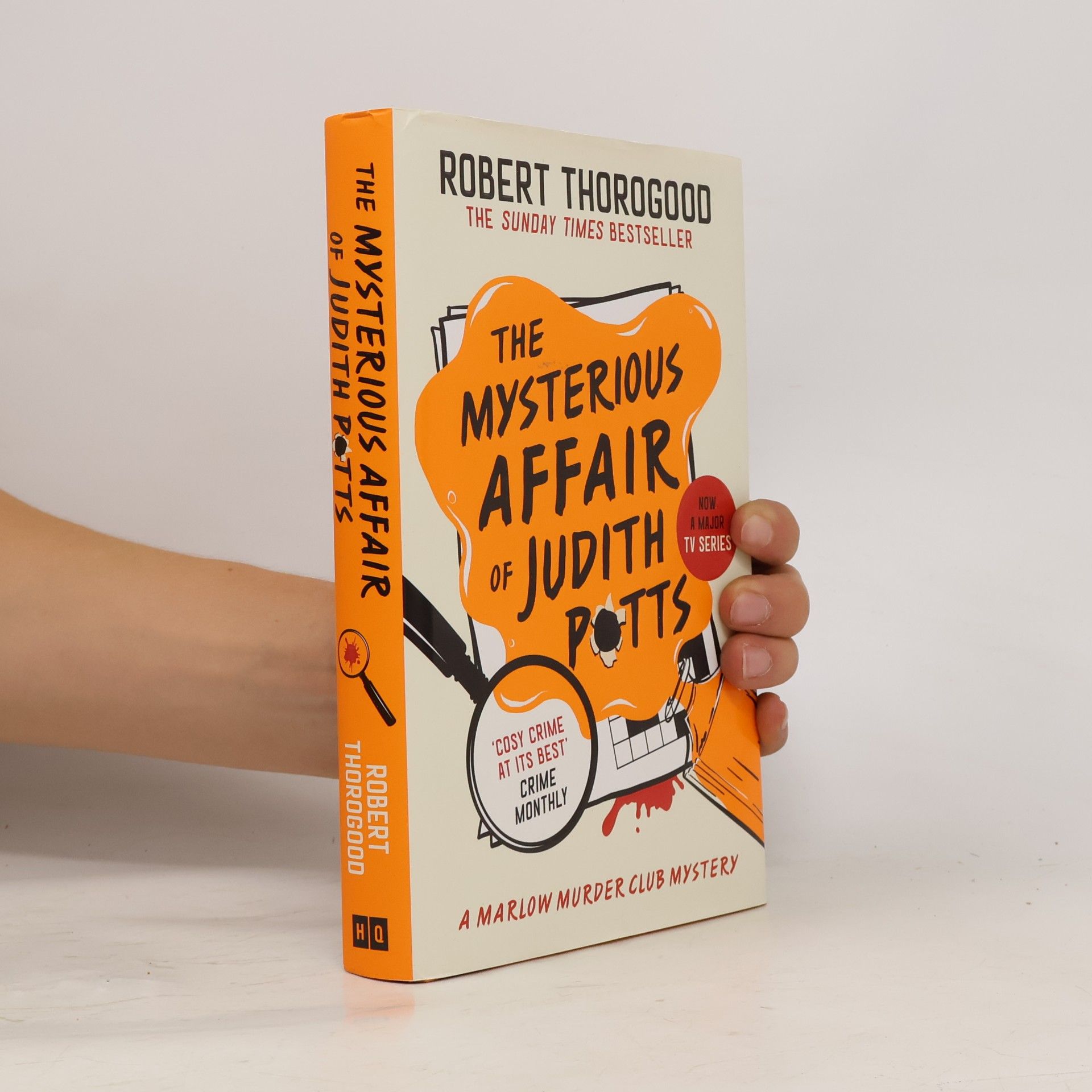 Robert Thorogood The Marlow Murder Club Mysteries: The Mysterious Affair of Judith Potts