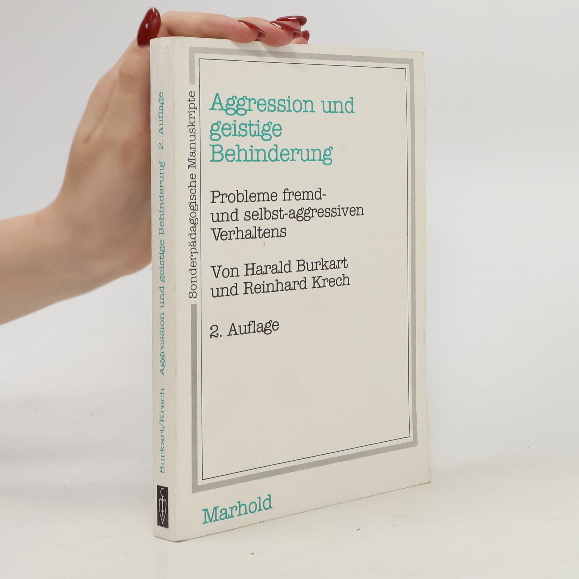 Reinhard Krech Sonderpädagogische Manuskripte: Aggression und geistige Behinderung