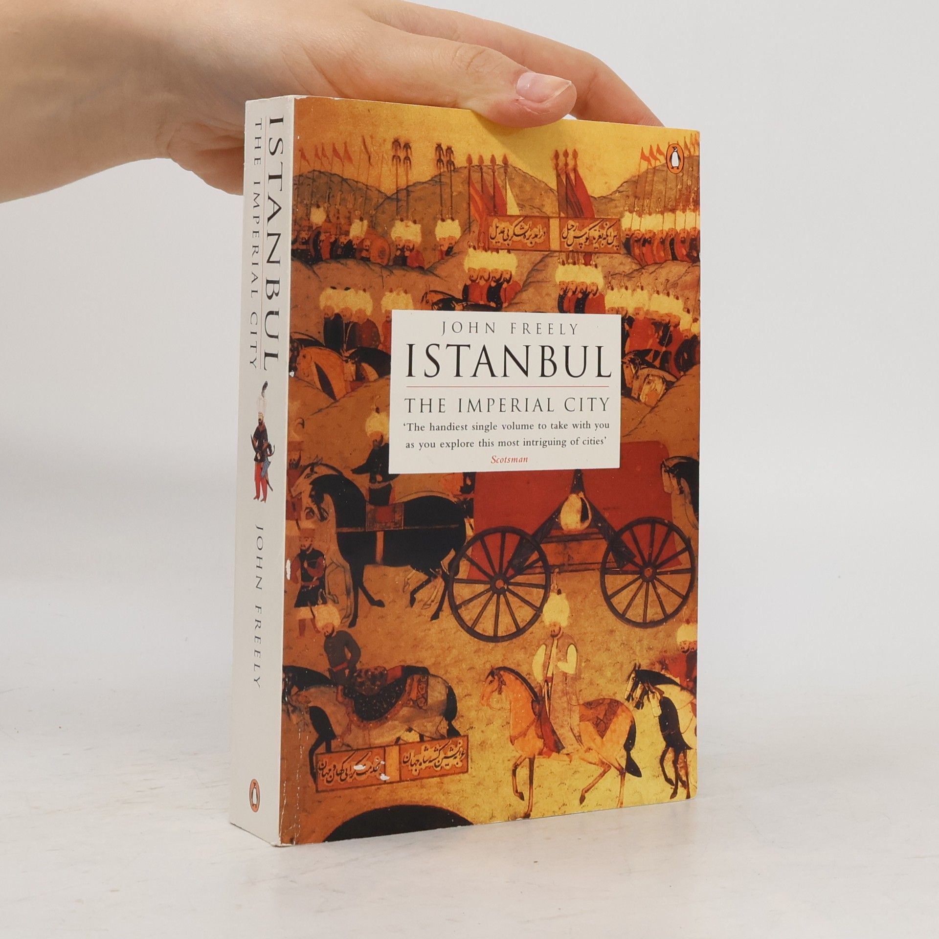 John Freely Instanbul : the imperial city