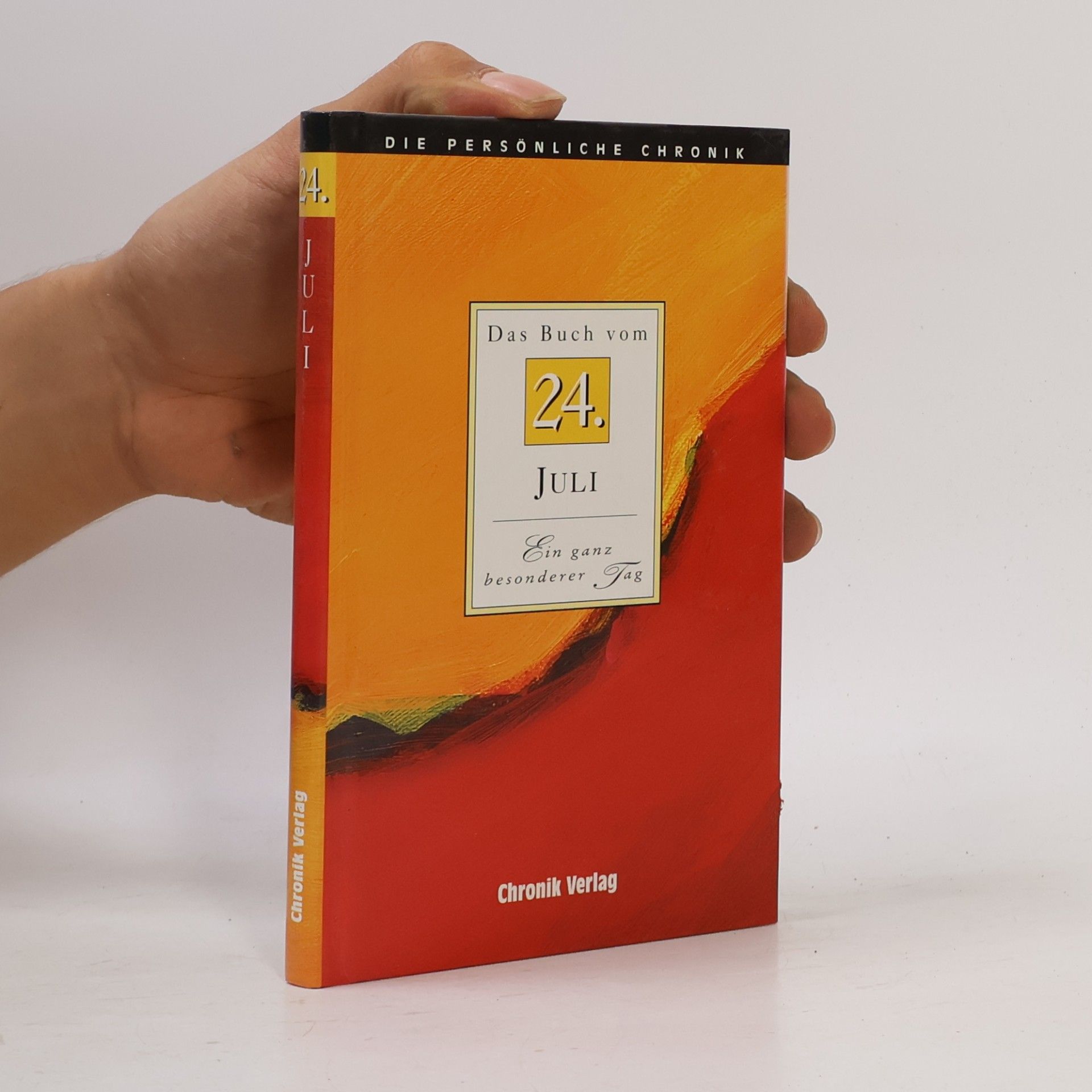 Die Persönliche Chronik, in 366 Bdn., 24. Juli