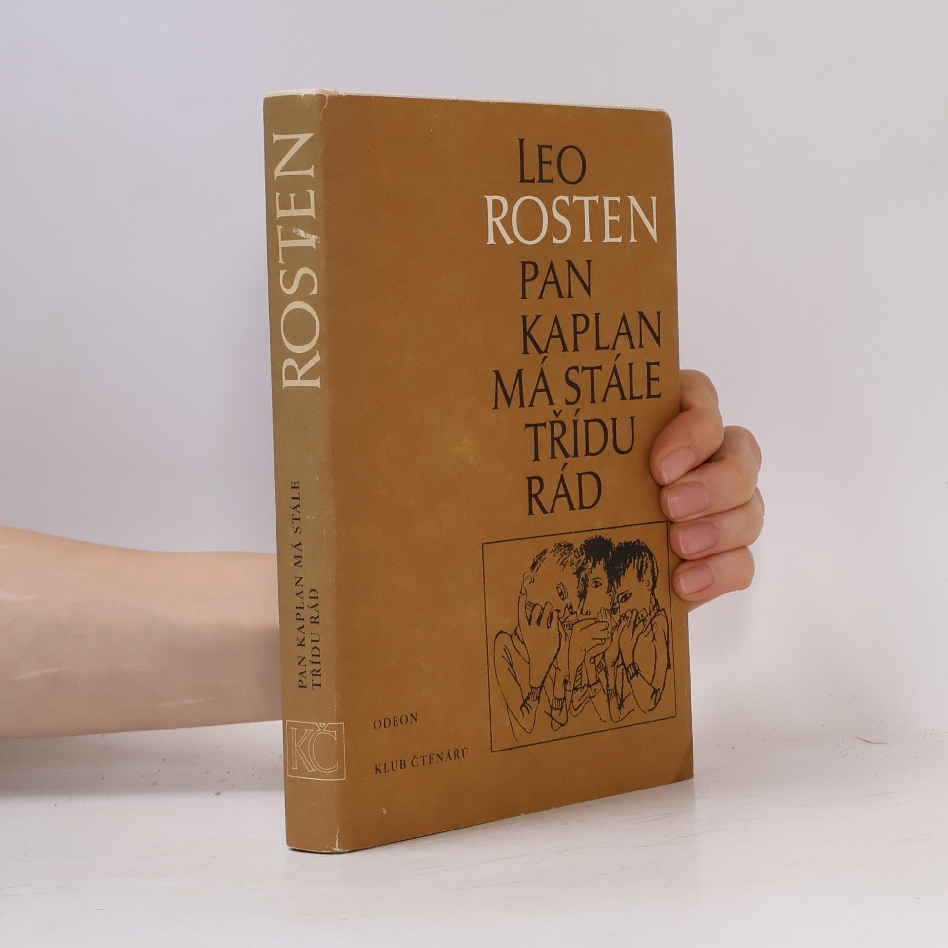 Leo Rosten Pan Kaplan má stále třídu rád
