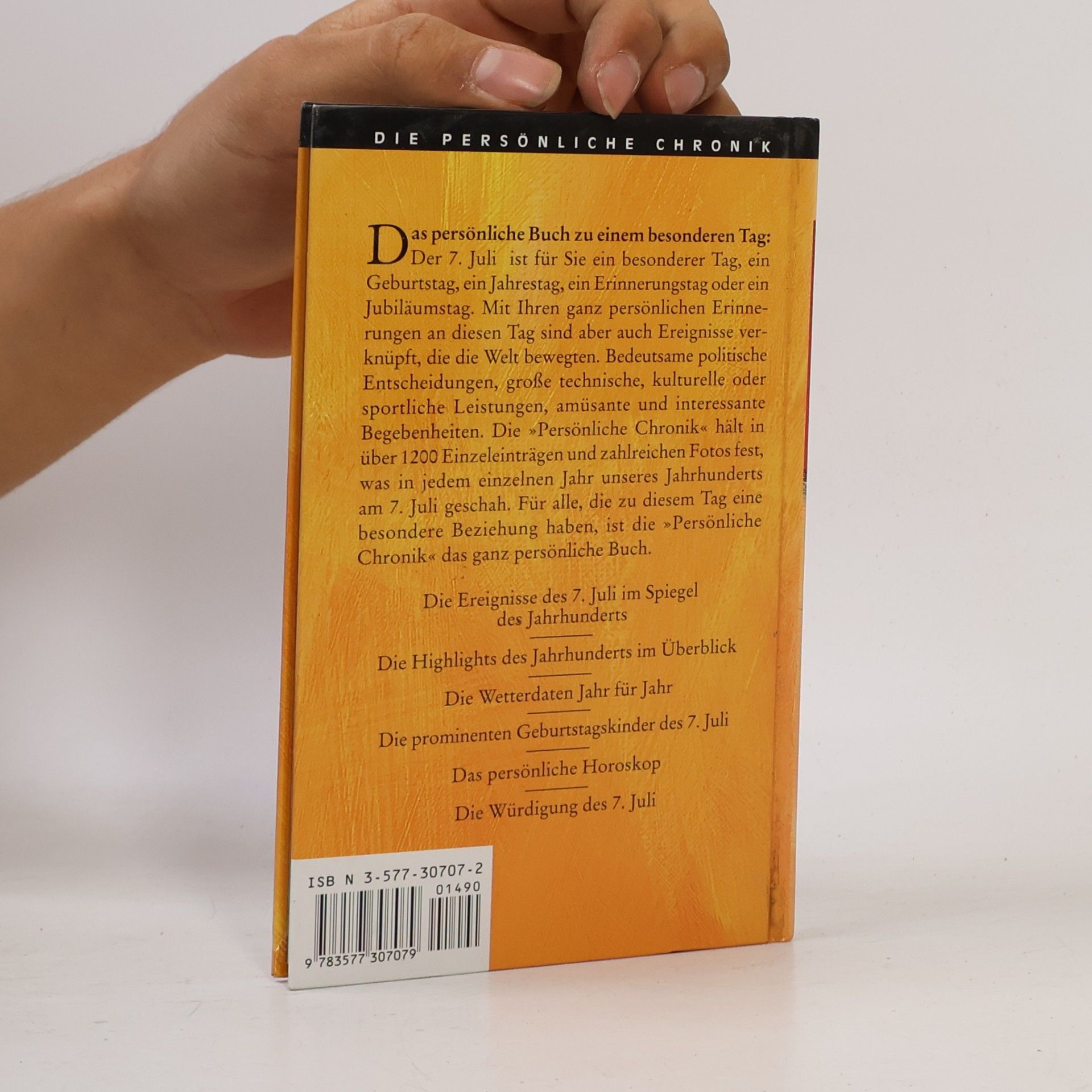 Autorenkollektiv Die Persönliche Chronik. 7. Juli. Das Buch vom 7. Juli. Ein ganz besonderer Tag.
