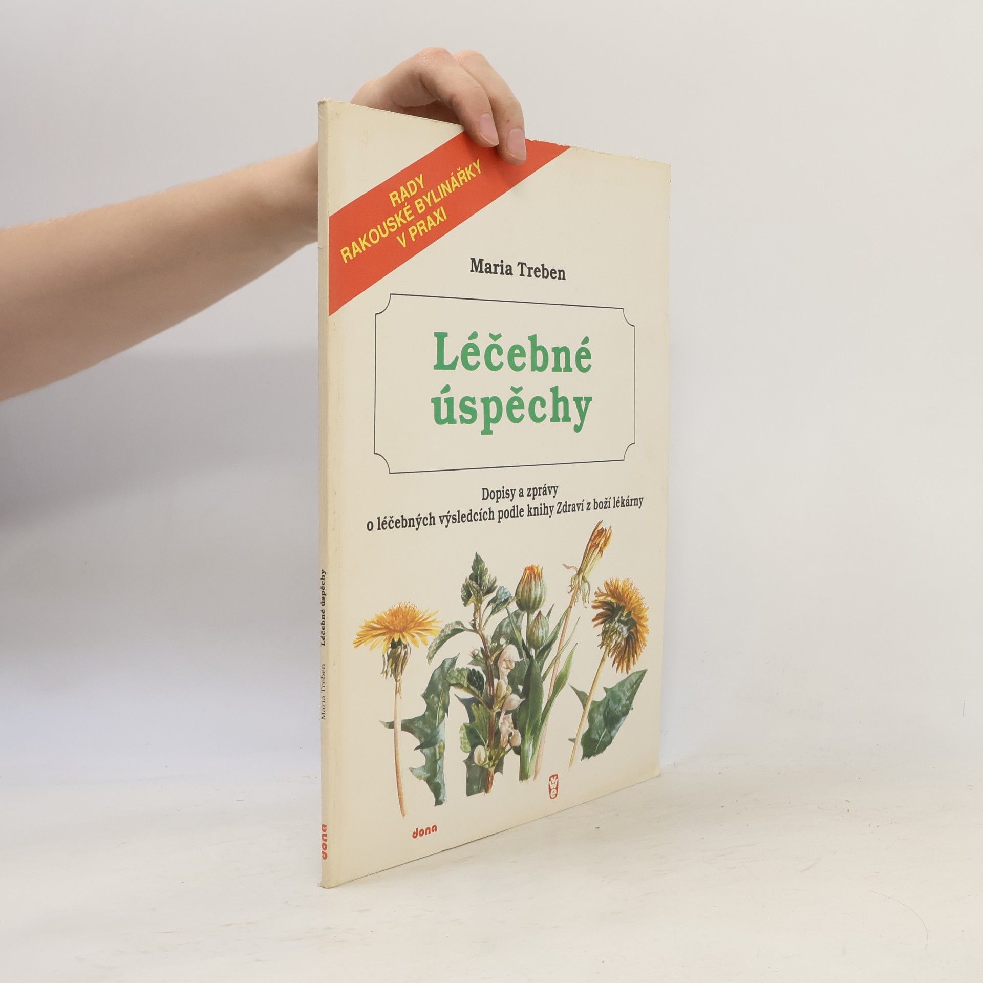 Maria Treben Léčebné úspěchy