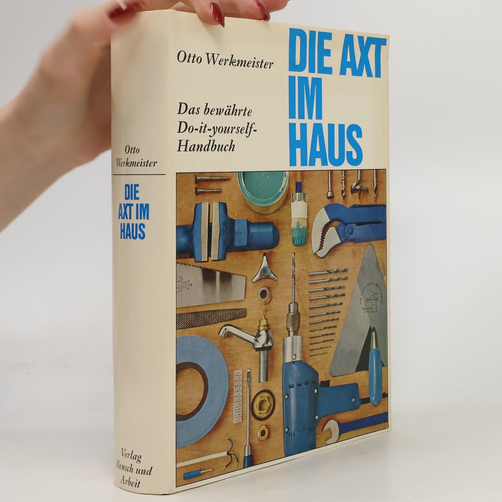 Otto Werkmeister Die Axt im Haus