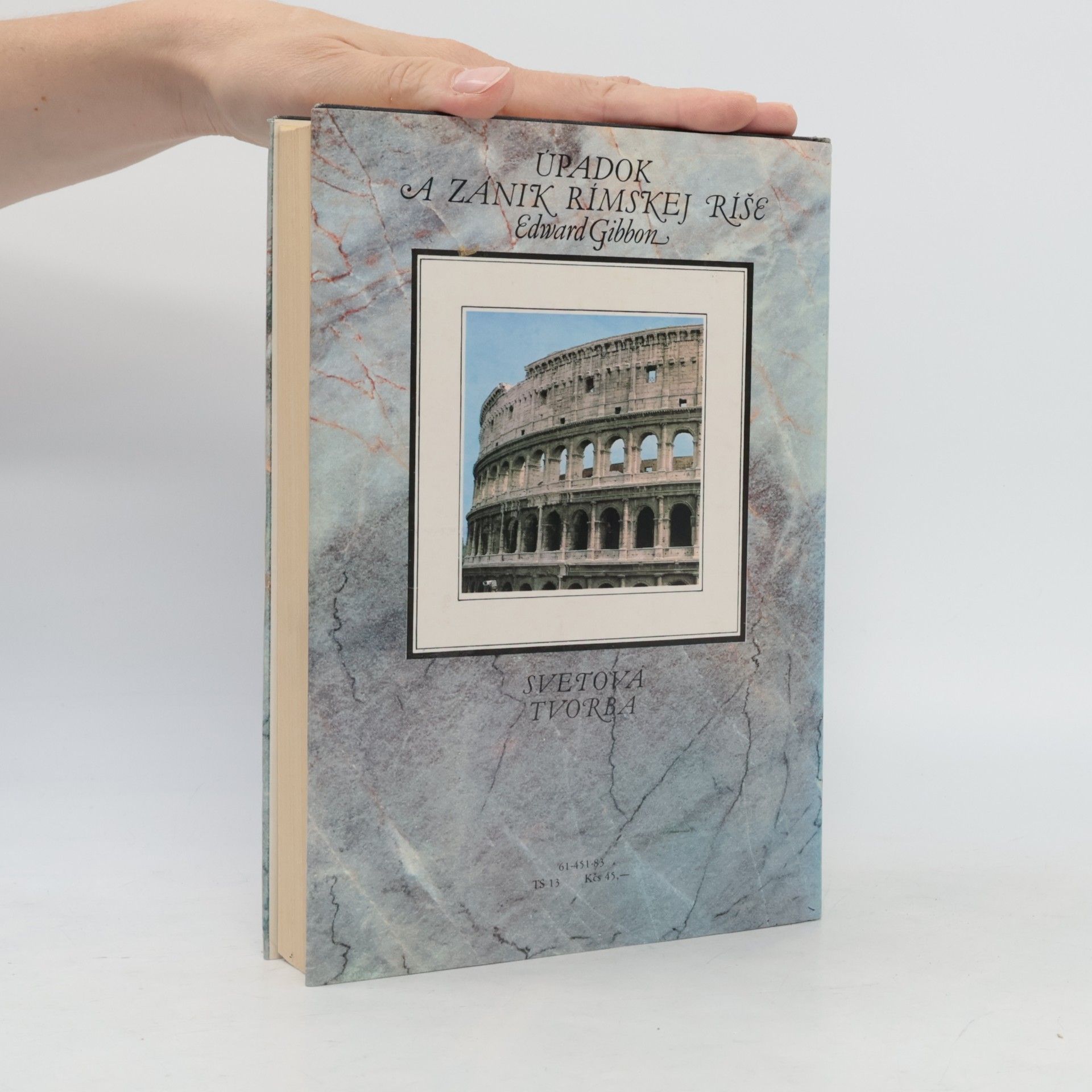 Edward Gibbon Úpadok a zánik Rímskej ríše