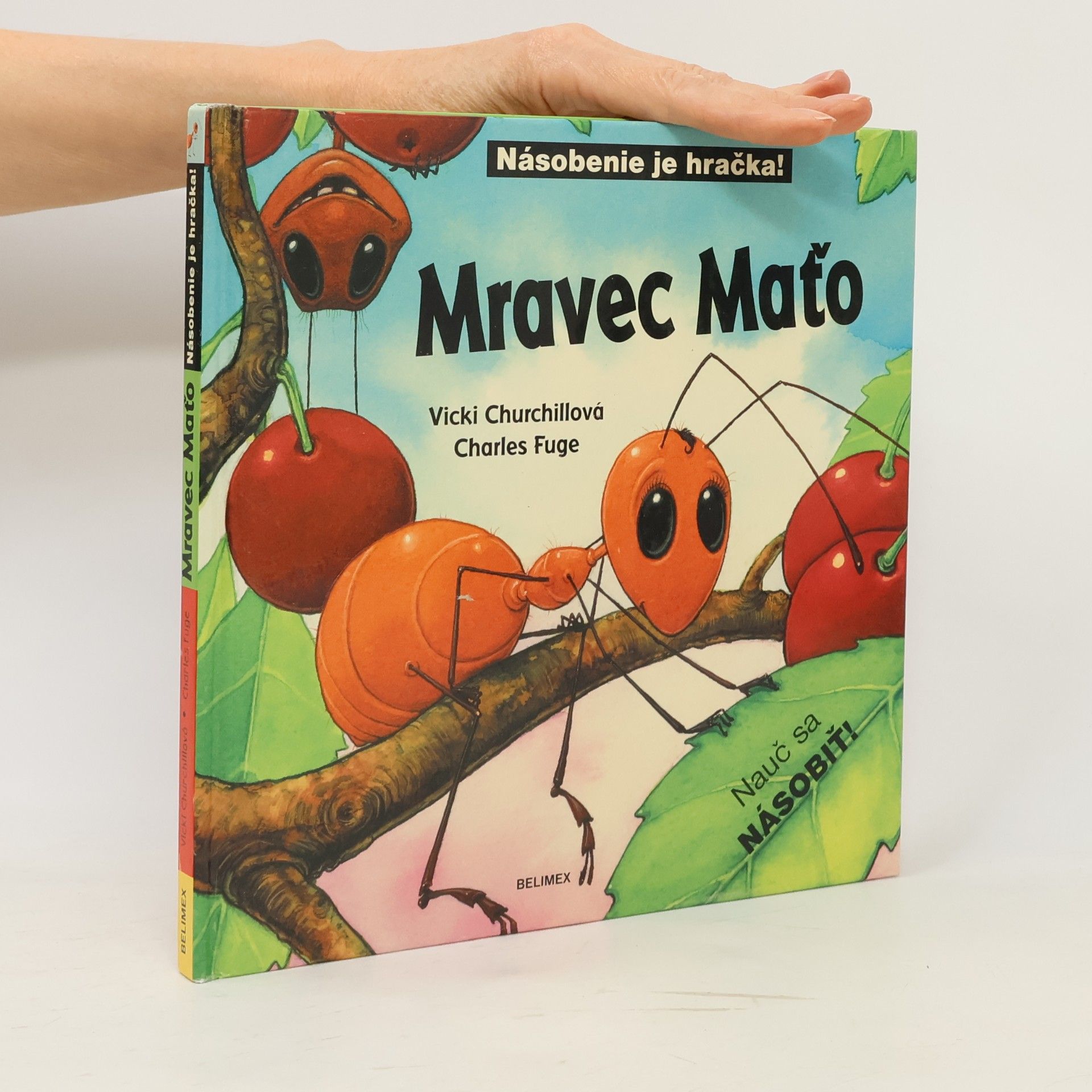 Vicki Churchill Mravec Maťo. Násobenie je hračka!