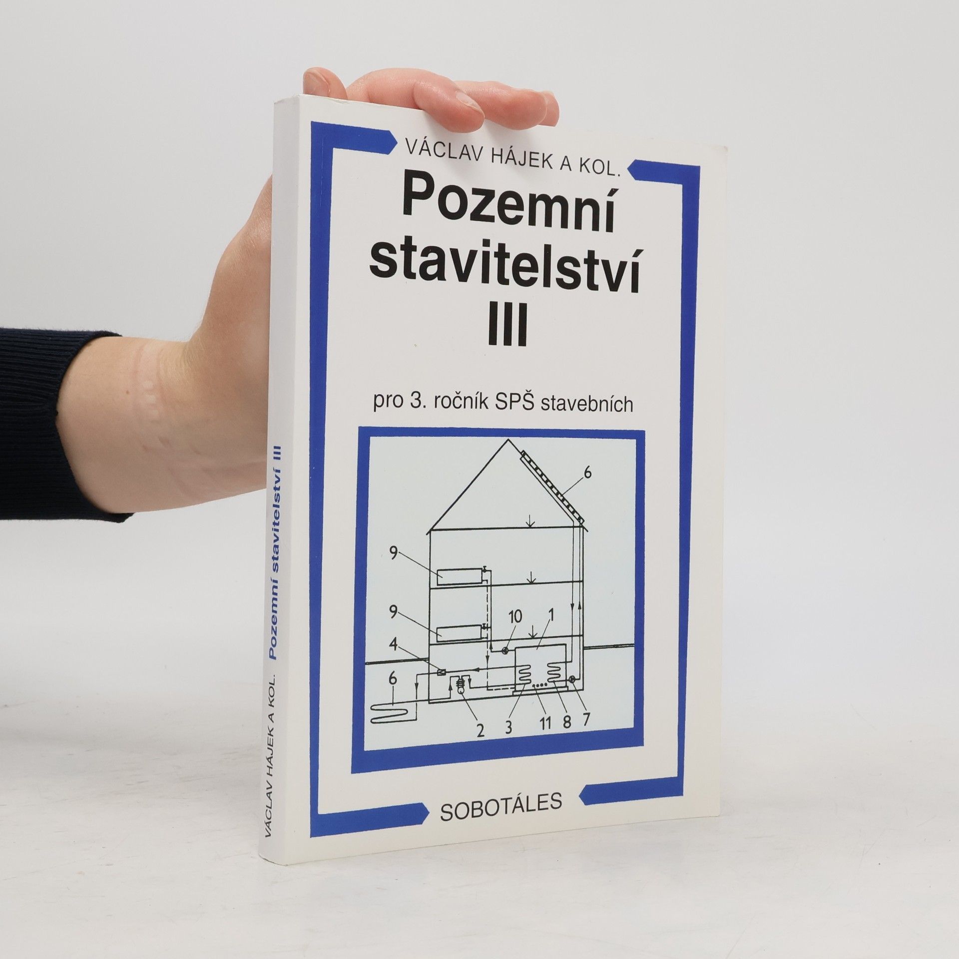 Václav Hájek Pozemní stavitelství III pro 3. ročník SPŠ stavebních
