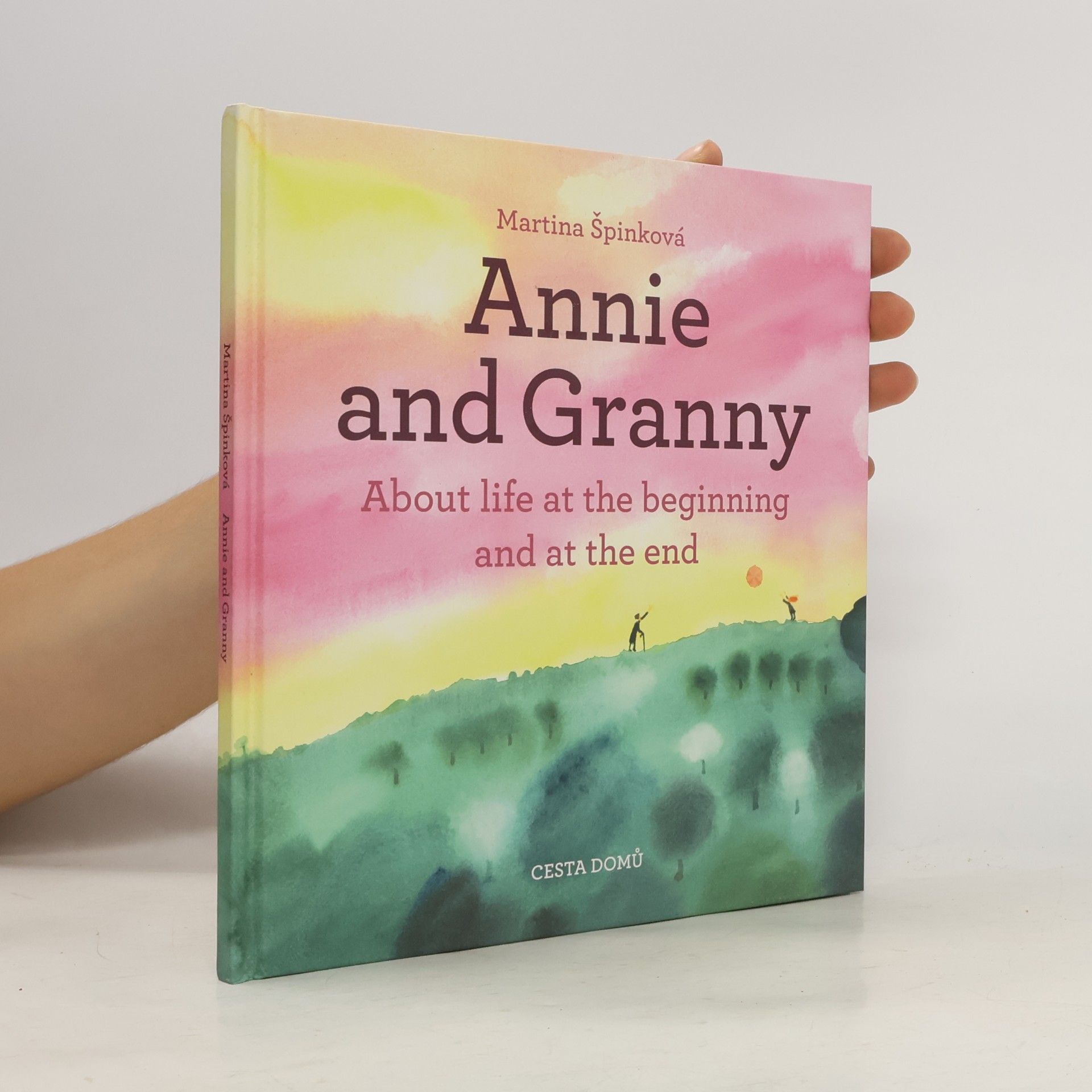 Annie and Granny. About Life at the Beginning and at the End