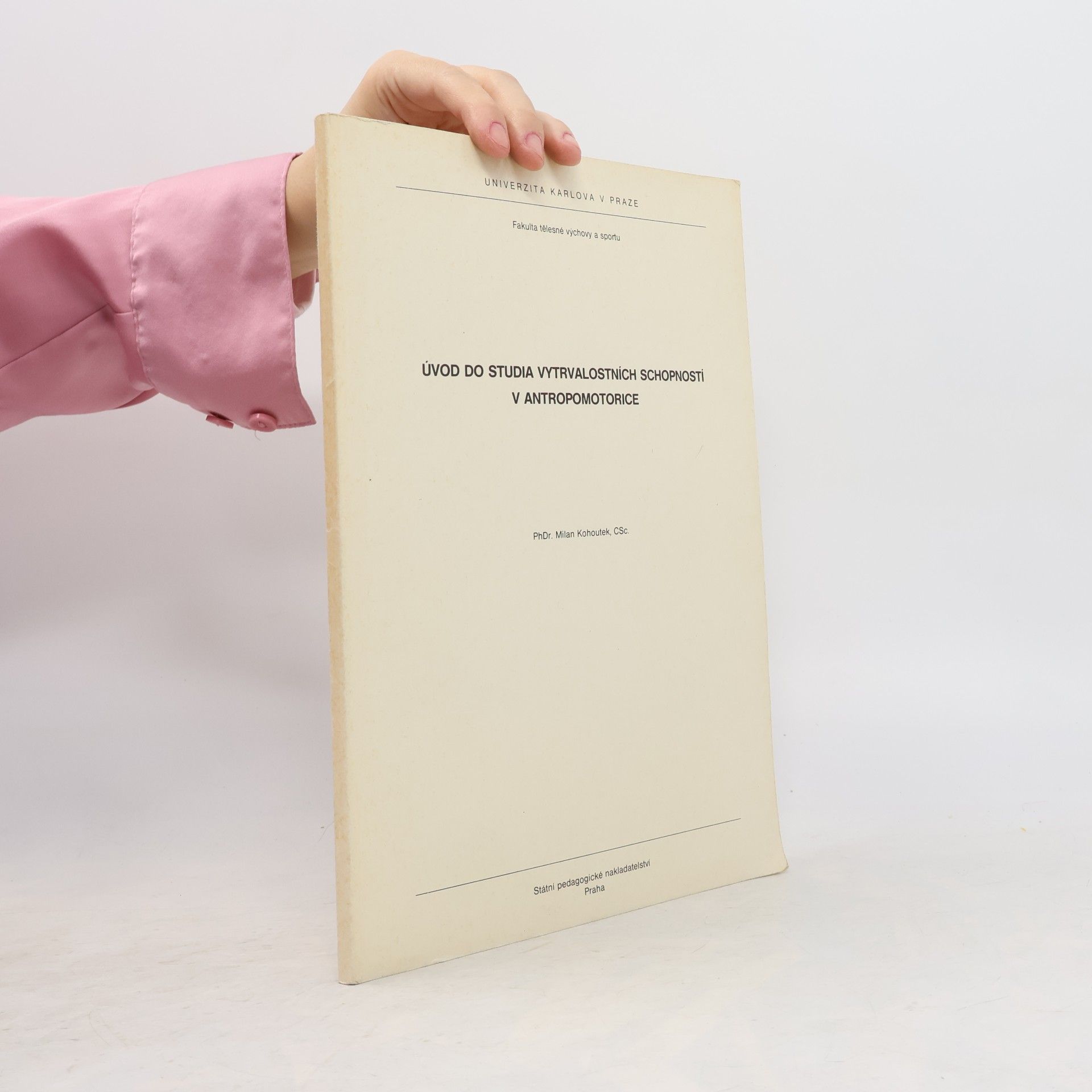 Milan Kohoutek Úvod do studia vytrvalostních schopností v antropomotorice