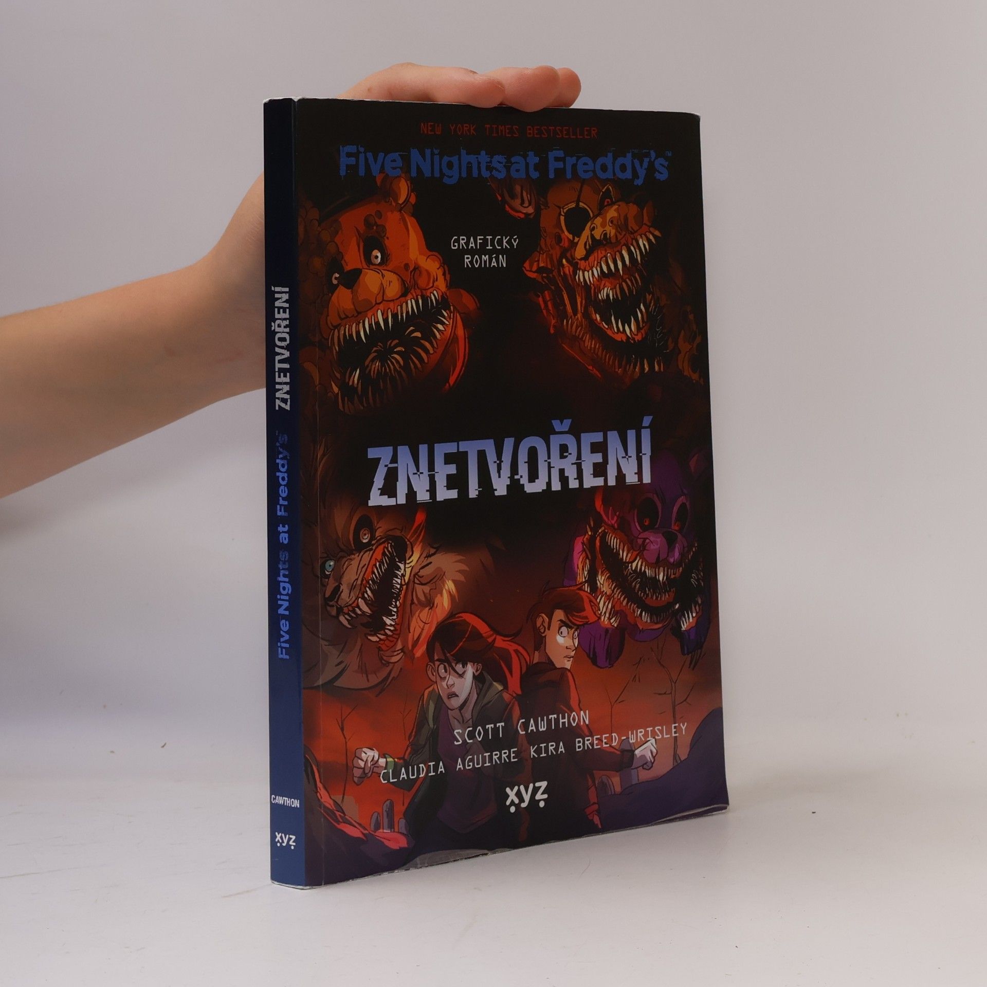 Claudia Aguirre Five nights at Freddy's : grafický román. Znetvoření