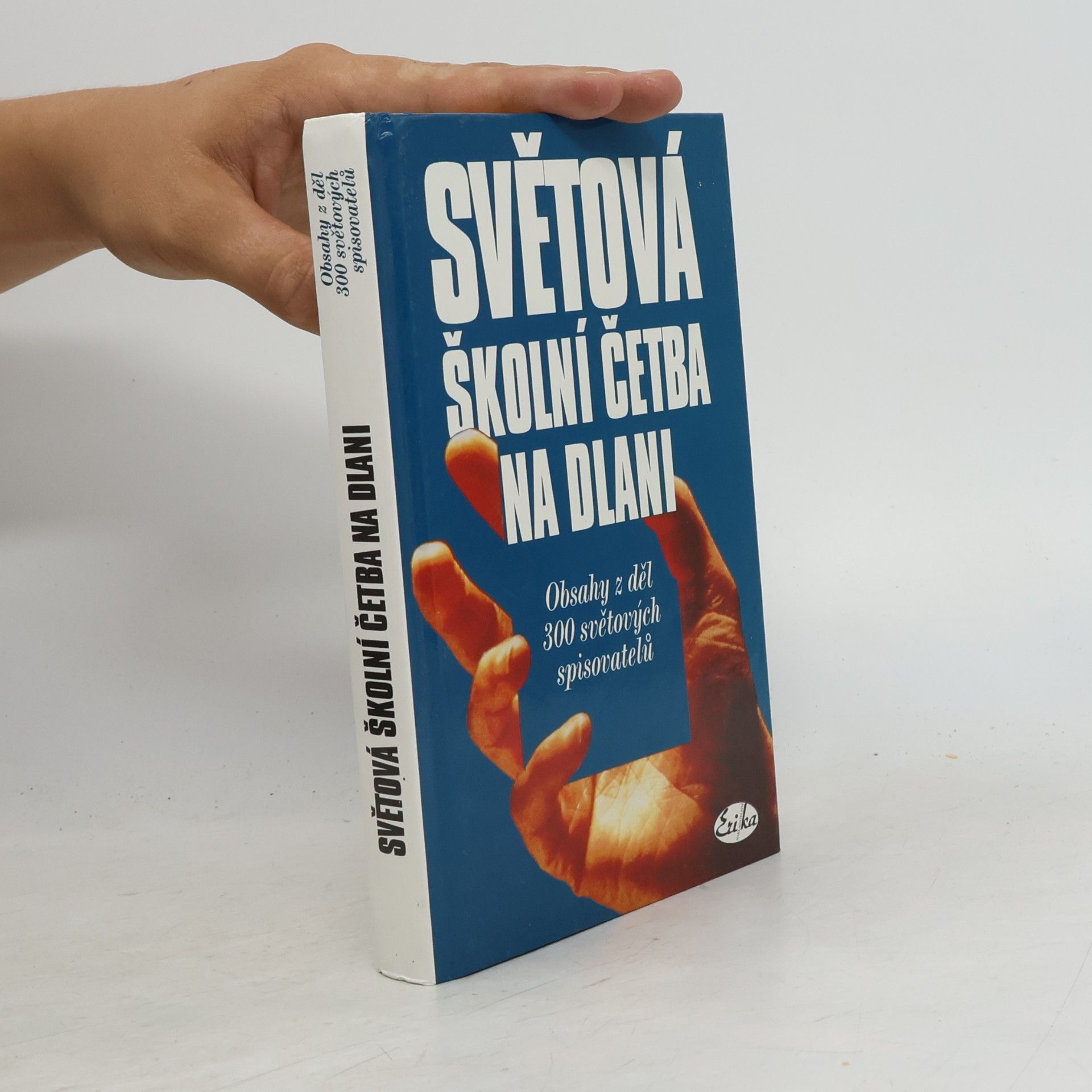 Vlasta Hovorková Světová školní četba na dlani. Obsahy z děl 300 světových spisovatelů