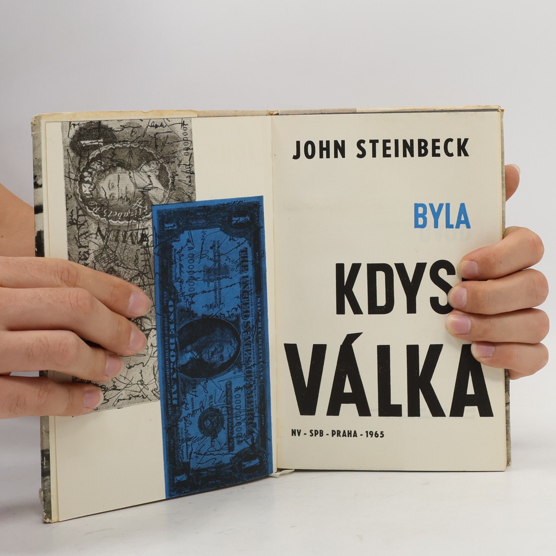 John Steinbeck Byla kdysi válka