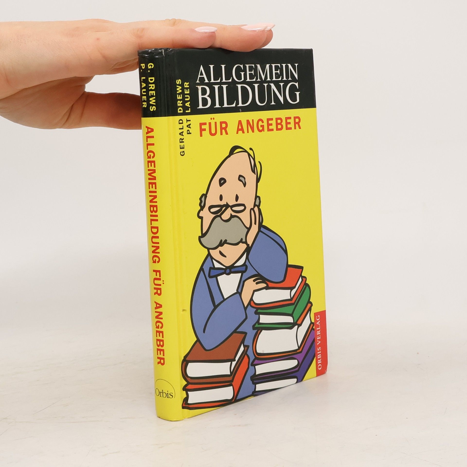 Gerald Drews Allgemeinbildung für Angeber