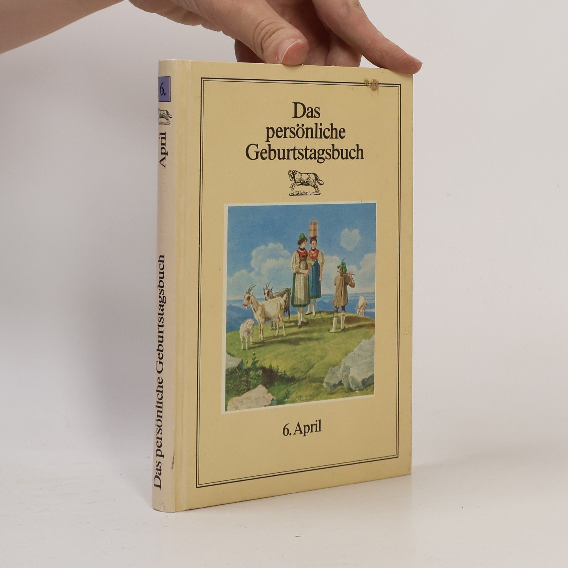 Collectif d'auteurs Das persönliche Geburtstagsbuch 6.April