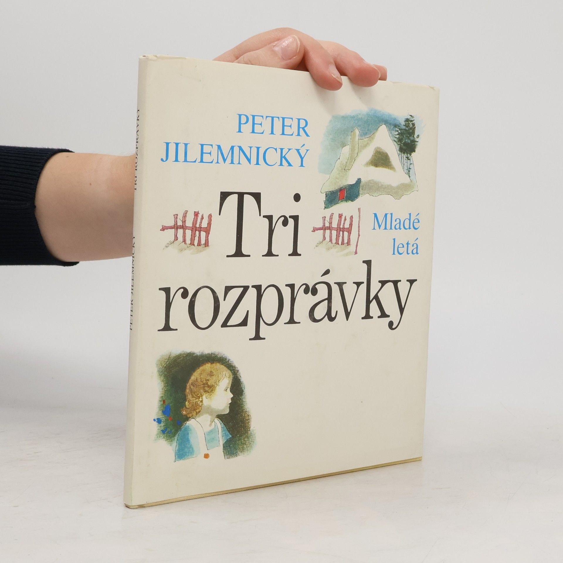 Peter Jilemnický Tri rozprávky